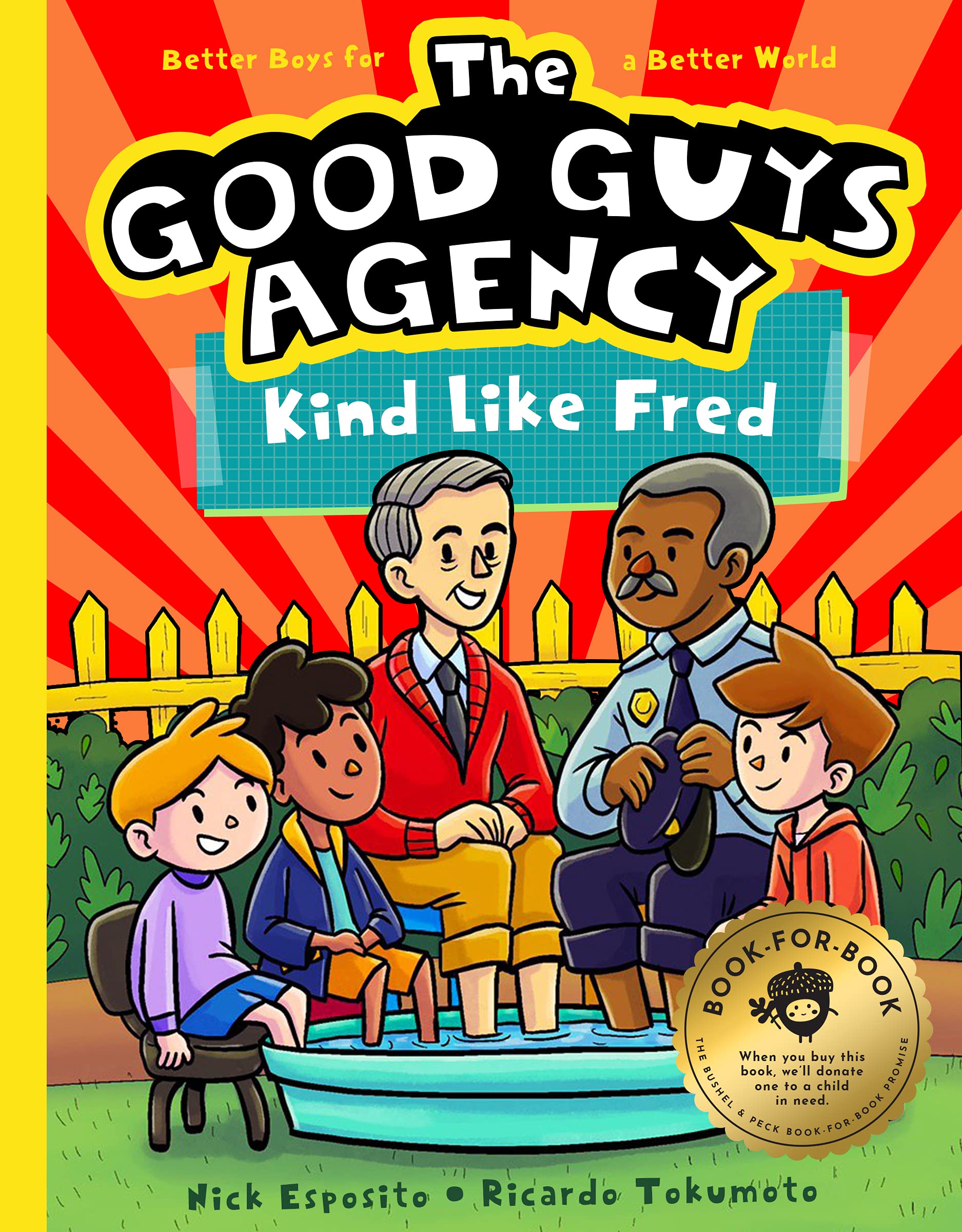 The Good Guys Agency: Kind Like Fred Rogers: Boys for a Better World