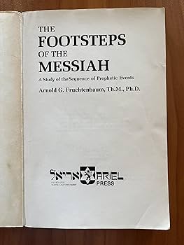 The Footsteps of the Messiah: A Study of the Sequence of Prophetic