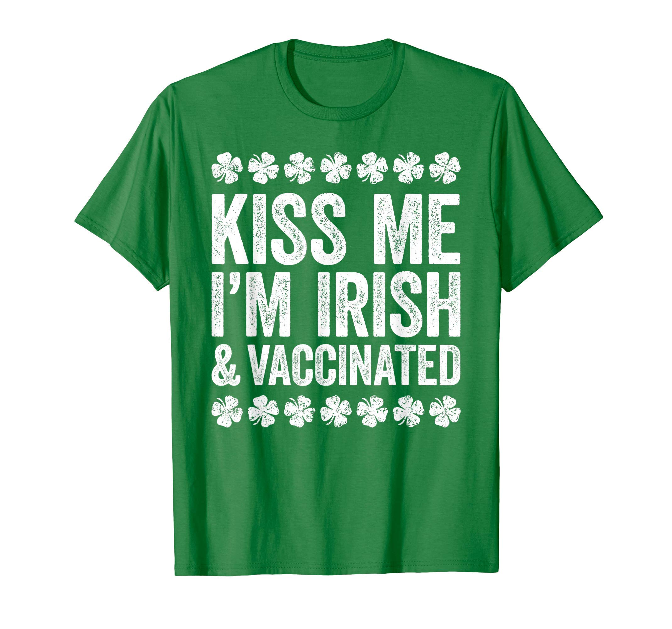 Kiss Me I'm Irish And Vaccinated ShirtsKiss Me I'm Irish And Vaccinated T-Shirt St Patrick's Day T-Shirt