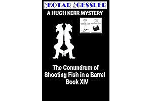 Introducing 'The Conundrum of Shooting Fish in a Virtual Barrel': A Novel of Suspense