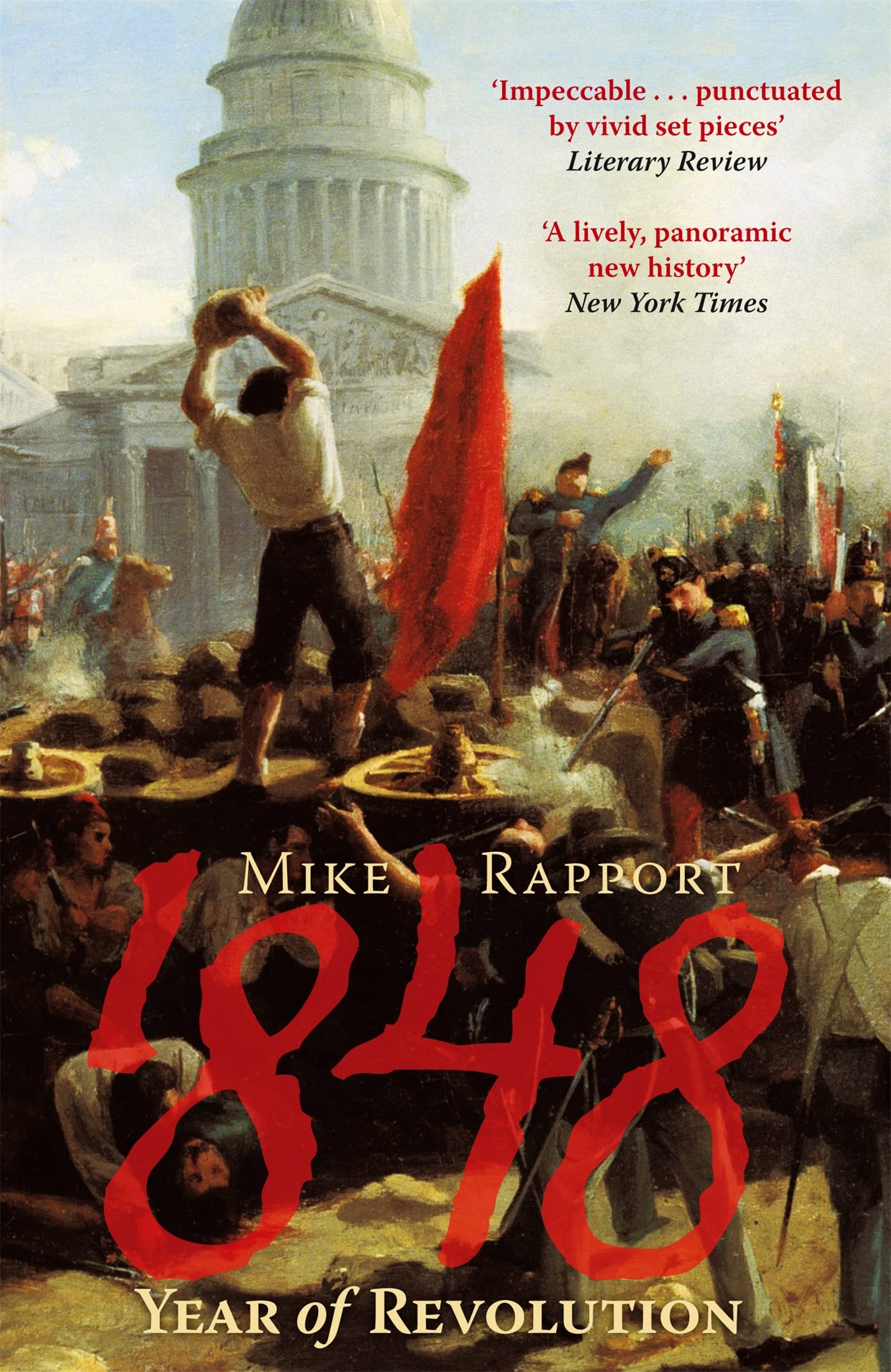 1848 Year Of Revolution by Mike Rapport PAPERBACK 9780349118642