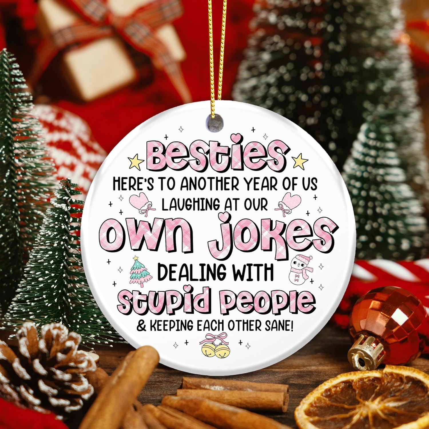 Besties Christmas Ornament 2025 – Funny Friendship Holiday Ornament with Quote “Laughing at Our Own Jokes, Cute Ceramic Ornament, BFF Christmas Tree Decoration - Image 4