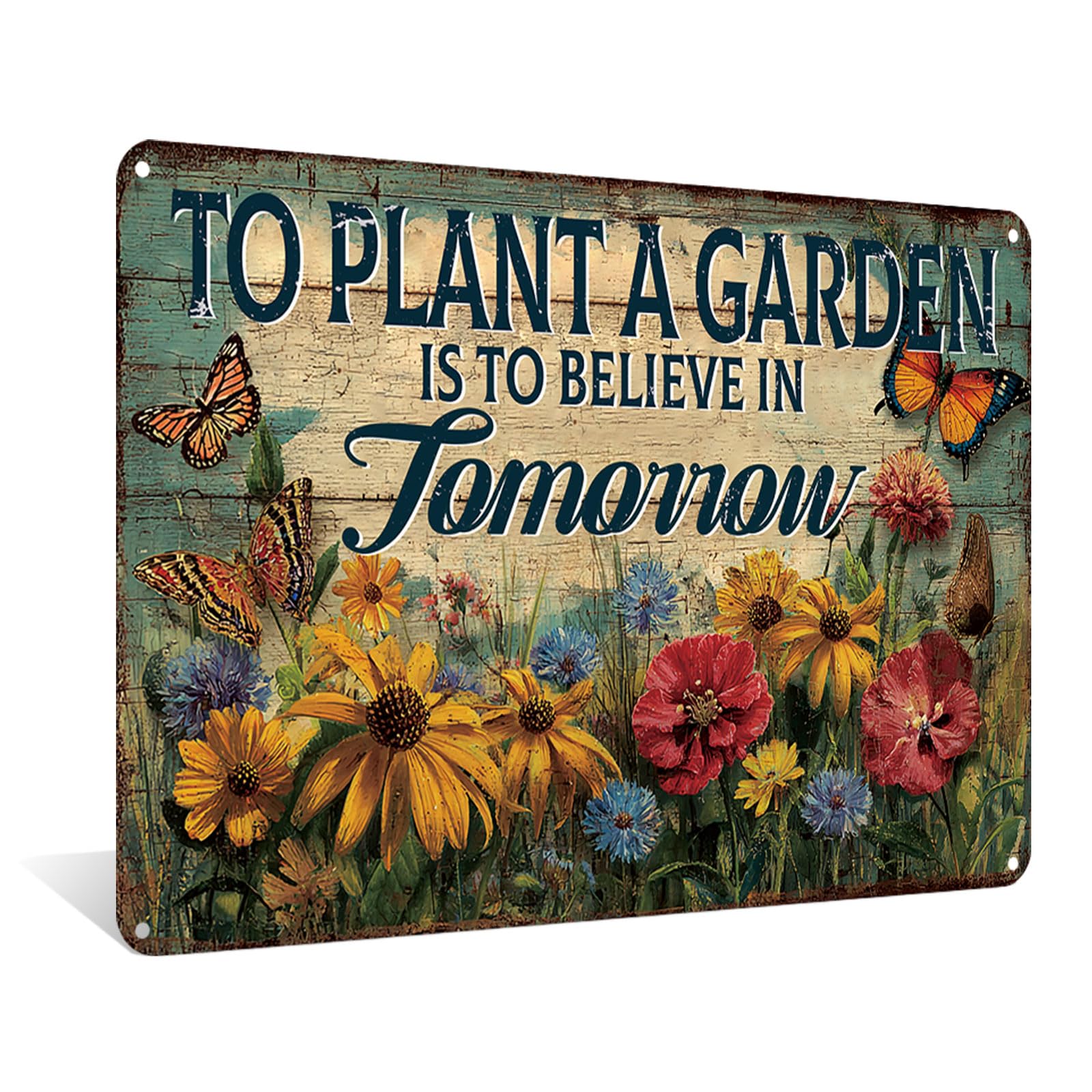 To Plant A Garden is To Believe in Tomorrow Metal Vintage Aluminum Sign Wall Decor for Garden, Patio, Living Room, Cafe - 8x12Inches Retro Wall Art with Gardening & Butterfly Design (25216)