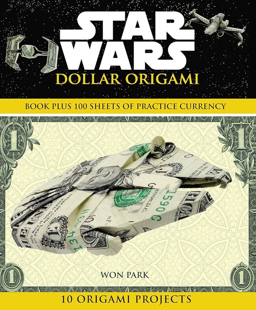 Star Wars Dollar Origami (Origami Books): Park, Won: 9781684128839