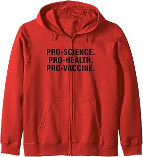 Pro-Science Pro-Health Pro-Vaccine Zip Hoodie