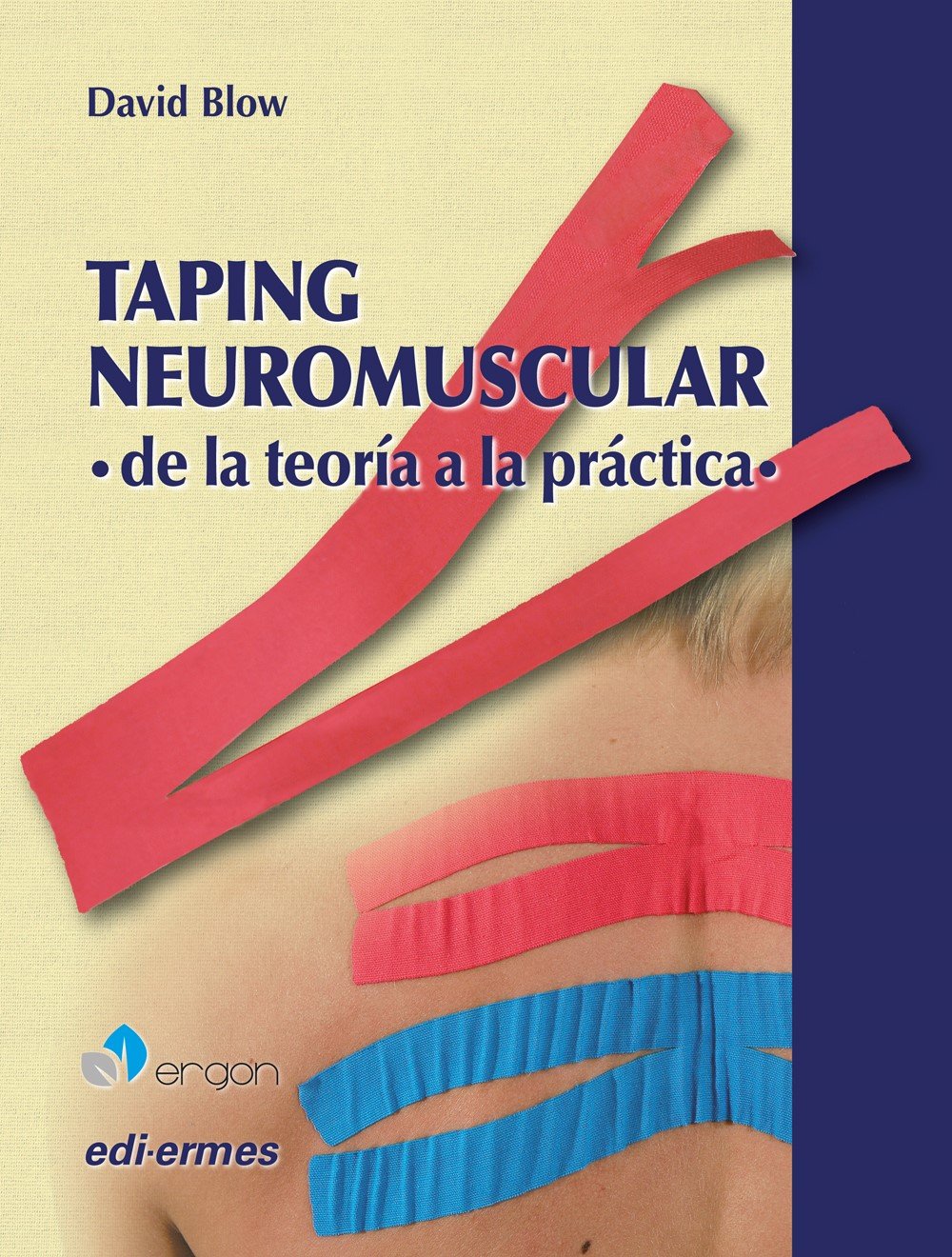 Taping neuromuscular. De la teoría a la práctica