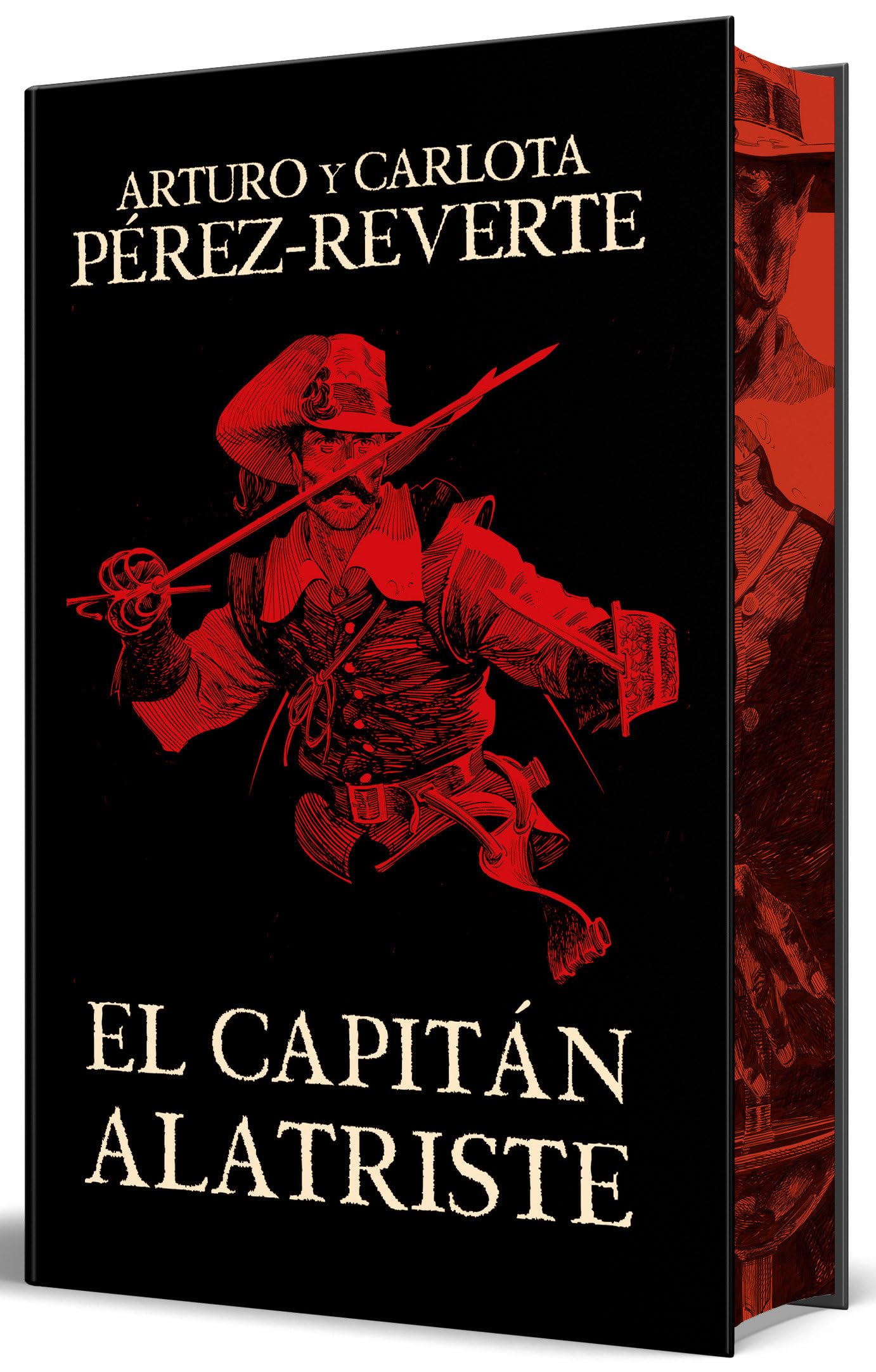 El capitán Alatriste/ Captain Alatriste: Edición Con Cantos Pintados/ Sprayed Edges Edition: Edición Con Cantos Pintados/ Sprayed Edges Edition: 1 (Las Aventuras Del Capitán Alatriste, 1)