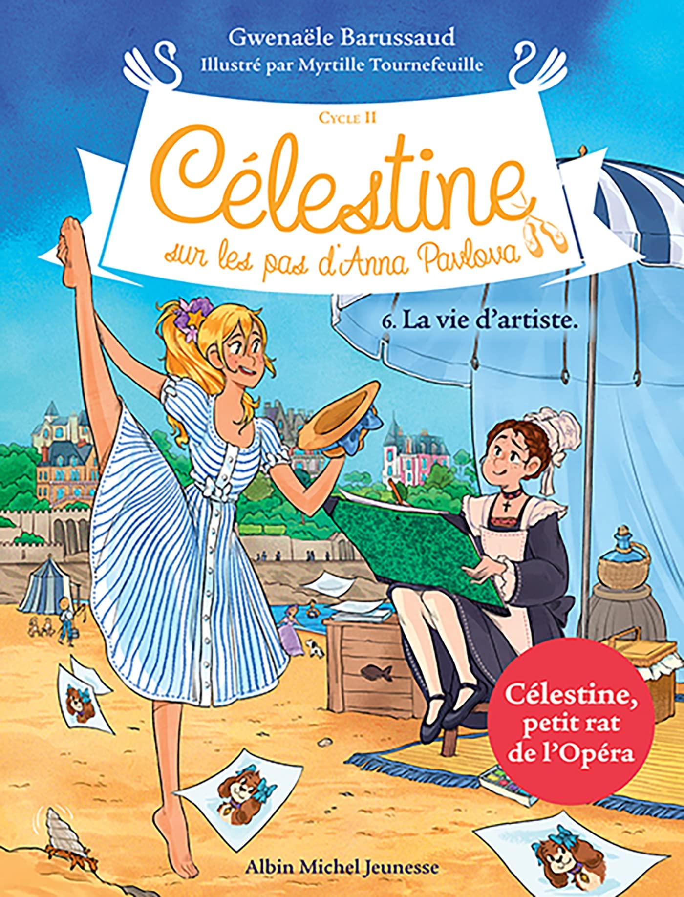 Célestine C2 T6 La Vie d'artiste: Célestine, sur les pas d'Anna Pavlova - tome 6