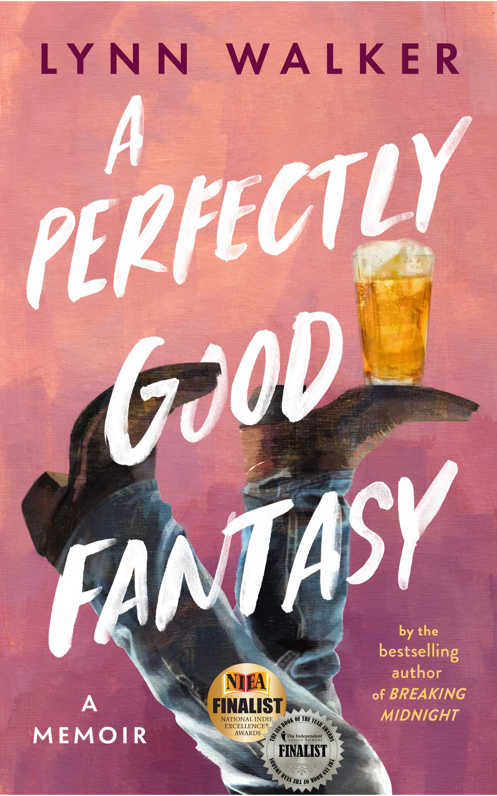A Perfectly Good Fantasy: A Memoir (Nonfiction Addiction Book 3)