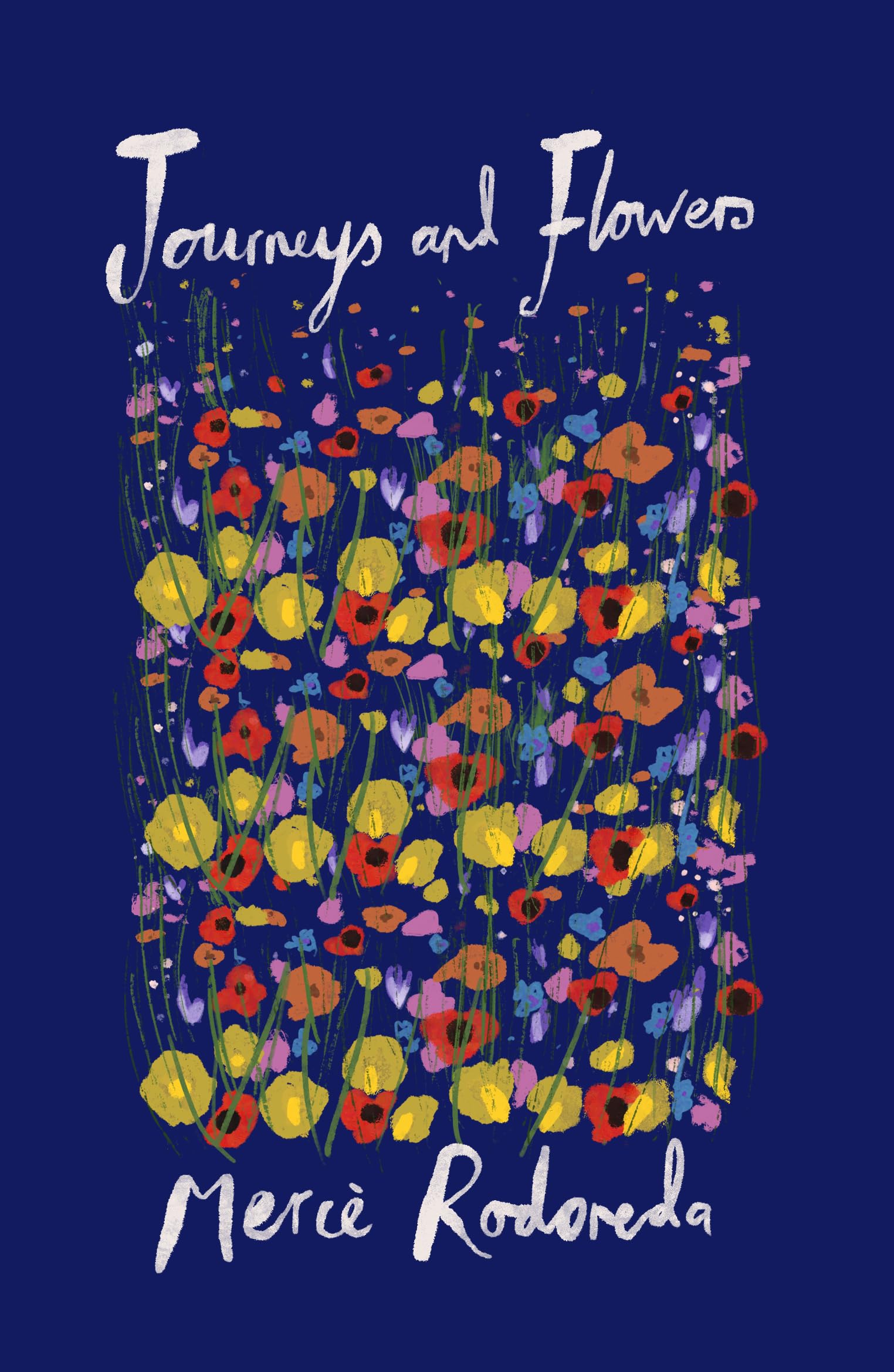 Merce Rodoreda Journeys & Flowers Paperback Book White