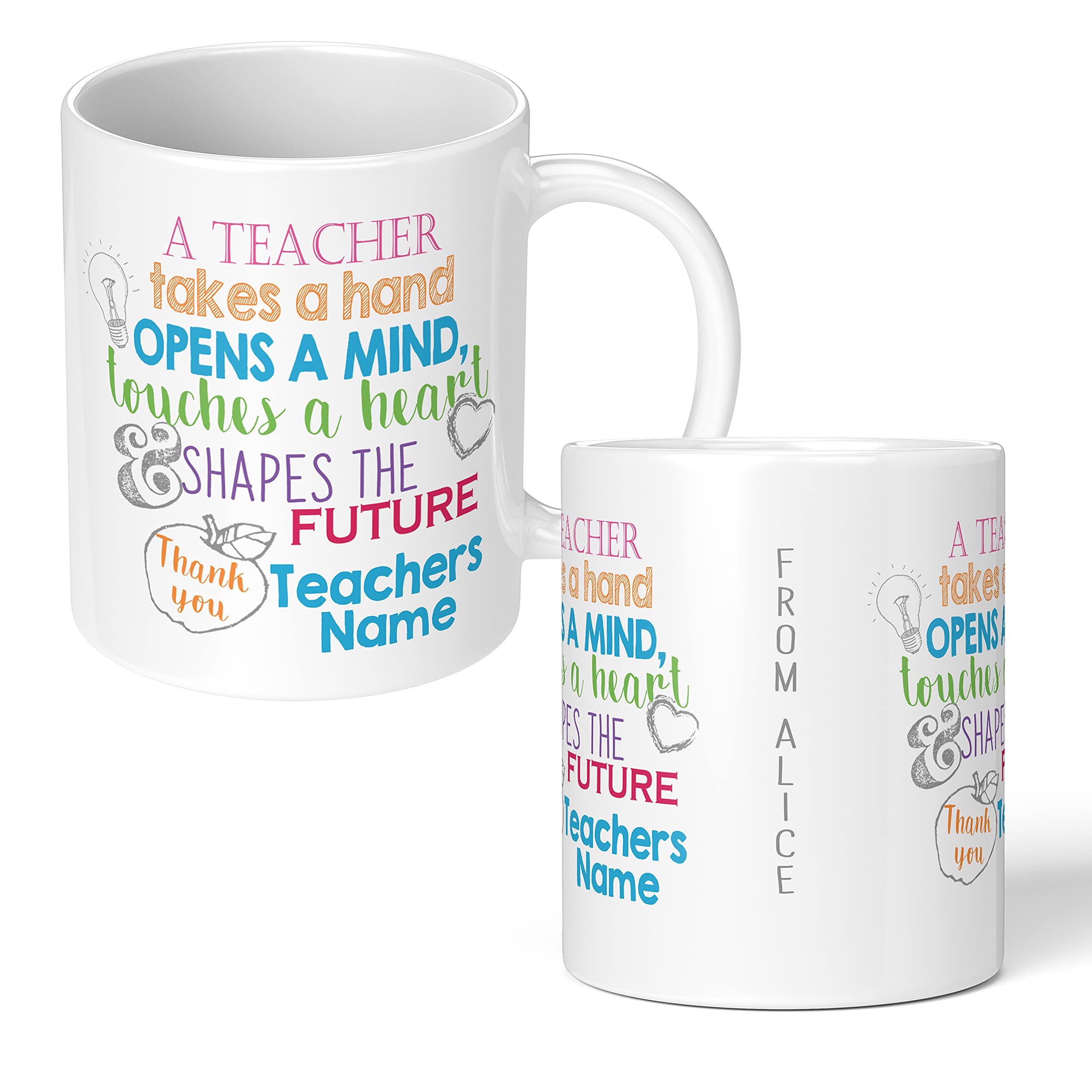 Personalised Teacher Mug – Colourful “Takes a Hand, Opens a Mind” Quote – End of Term Appreciation for School or Nursery – Printed Both Sides – 11oz Ceramic – Microwave & Dishwasher Safe