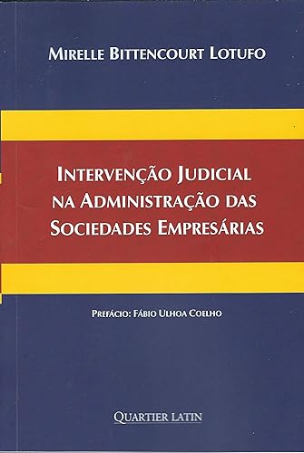 Intervenção Judicial na Administração das Sociedades Empresárias