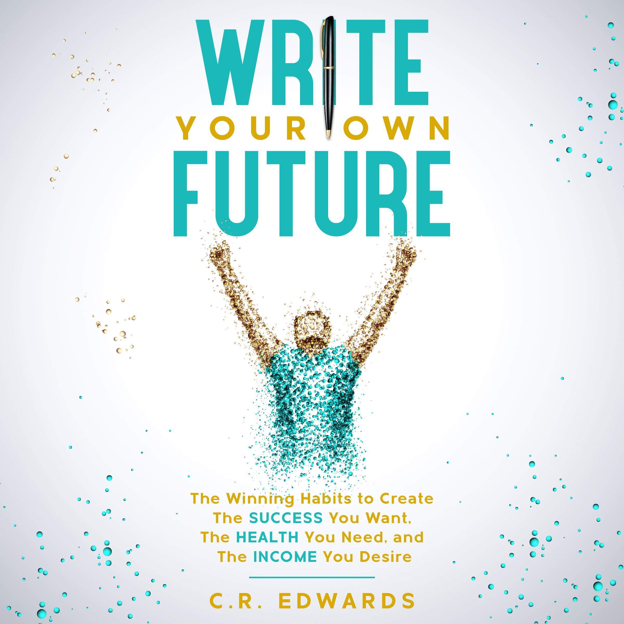 Write Your Own Future
