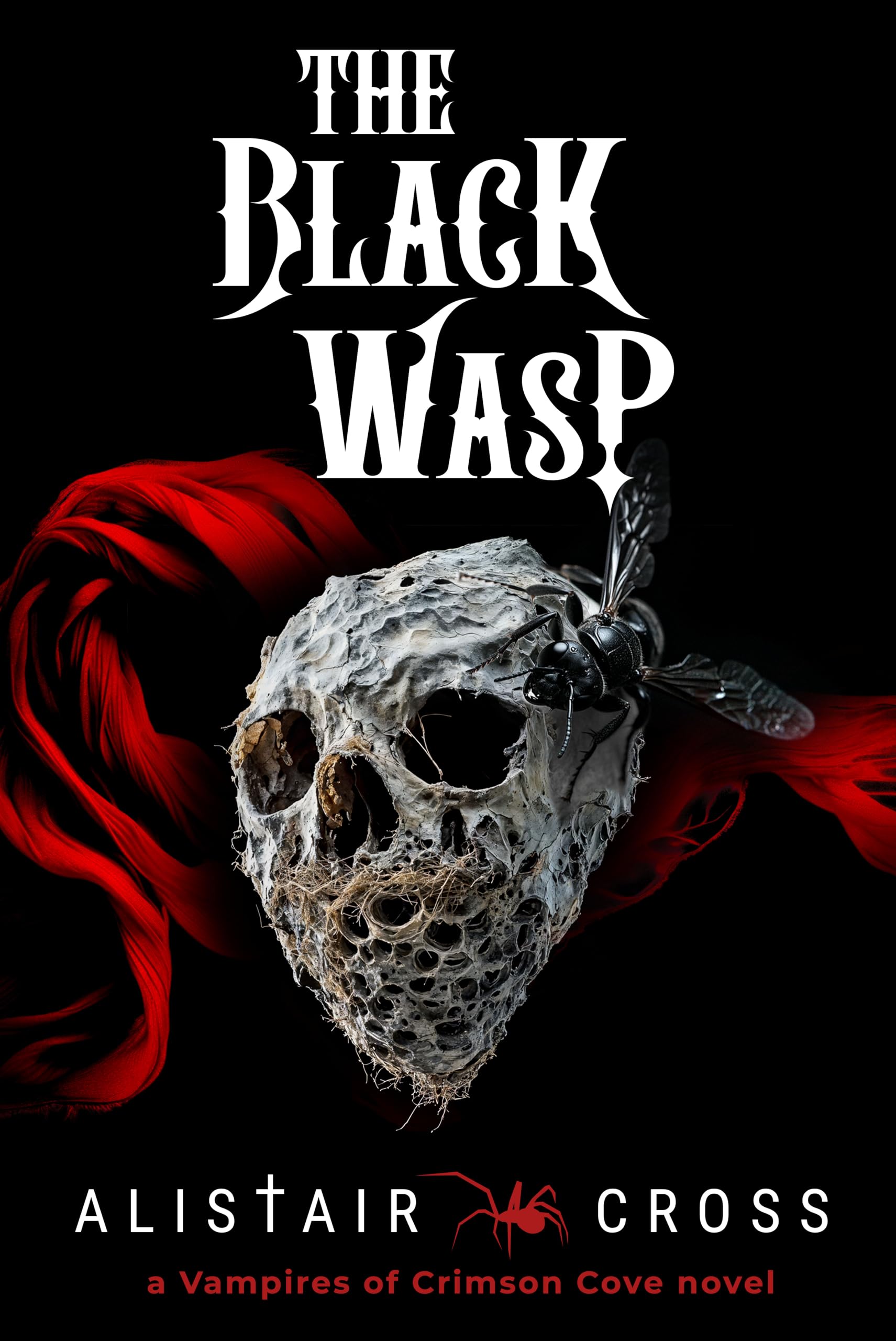 The Black Wasp: A Vampire Hunter Series (The Vampires of Crimson Cove Book 3)