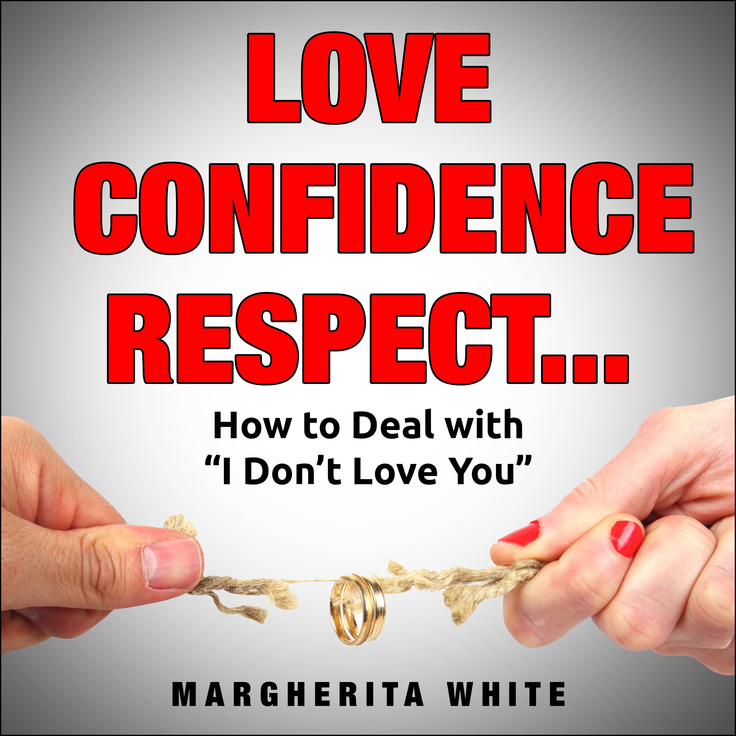 Cover art for Love, Confidence, Respect...