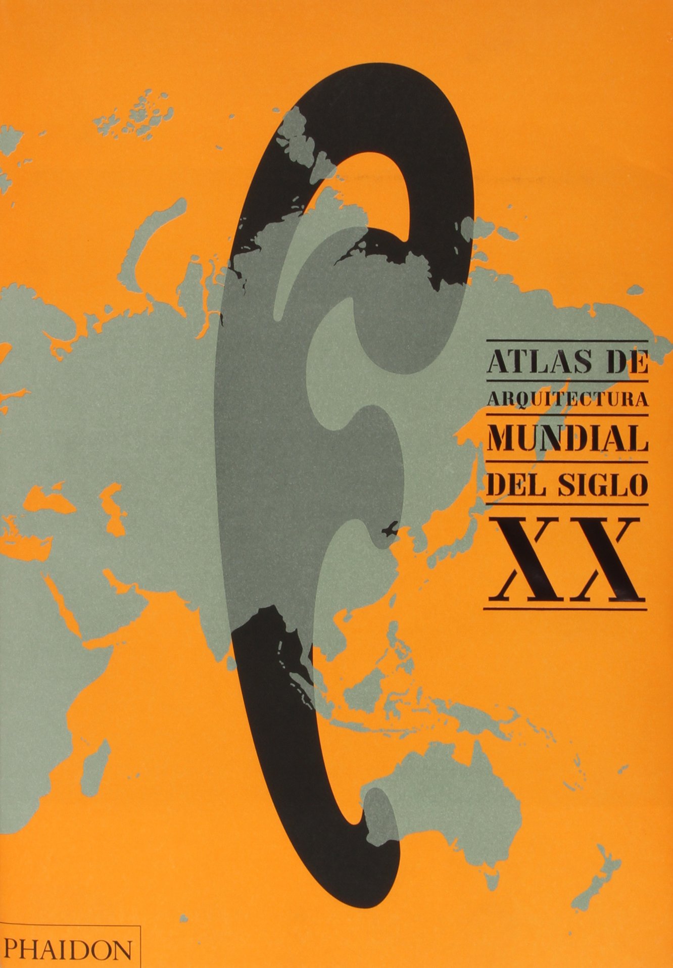 ESP. Atlas de arquitectura mund del siglo XX (ARCHITECTURE)