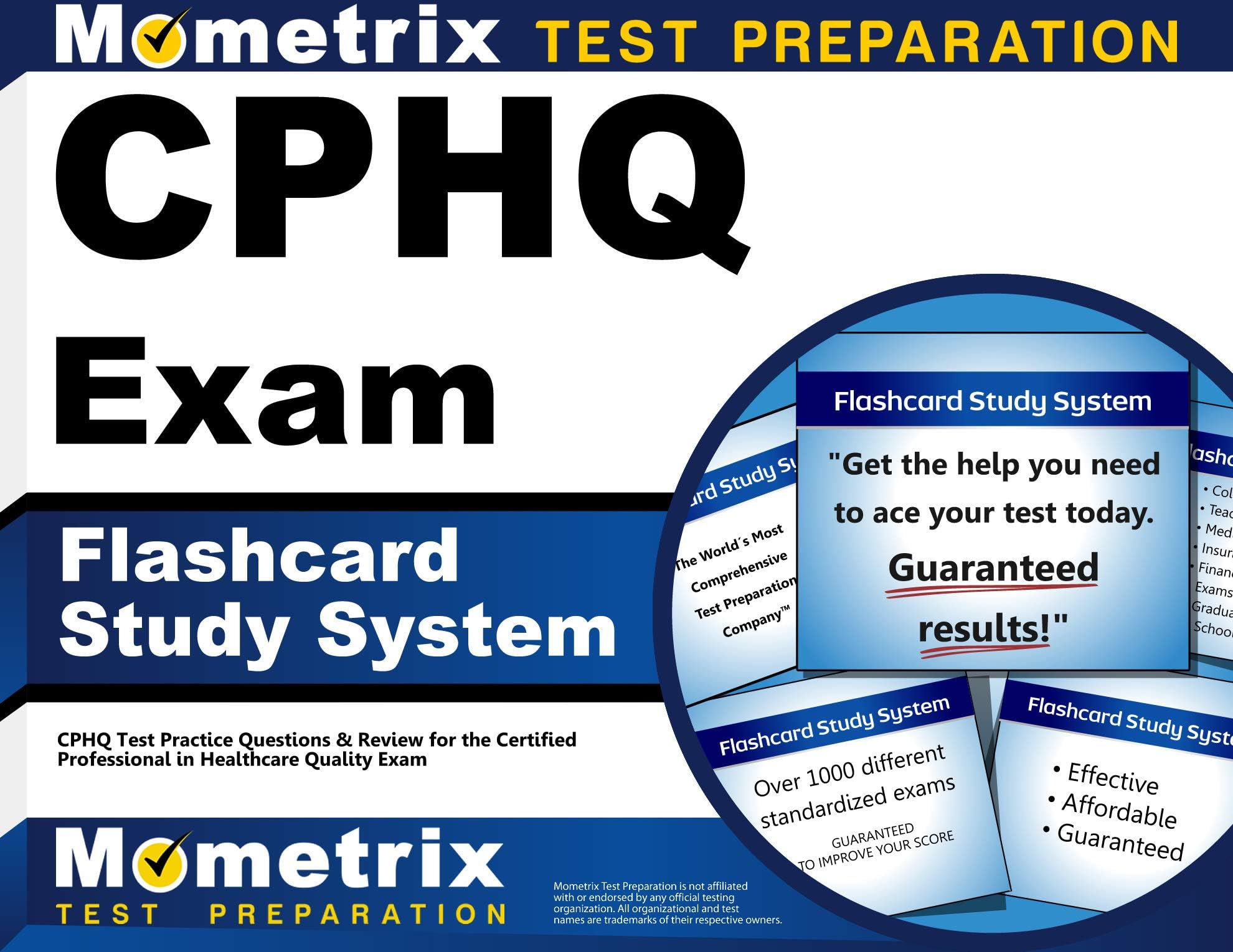 CPHQ Exam Flashcard Study System: CPHQ Test Practice Questions & Review for the Certified Professional in Healthcare Quality Exam (Cards)