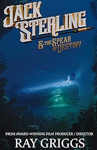 Jack Sterling and the Spear of Destiny