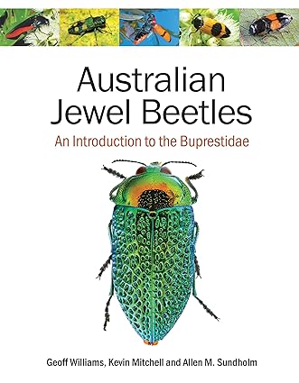 Australian Jewel Beetles: An Introduction to the Buprestidae-Wow! eBook