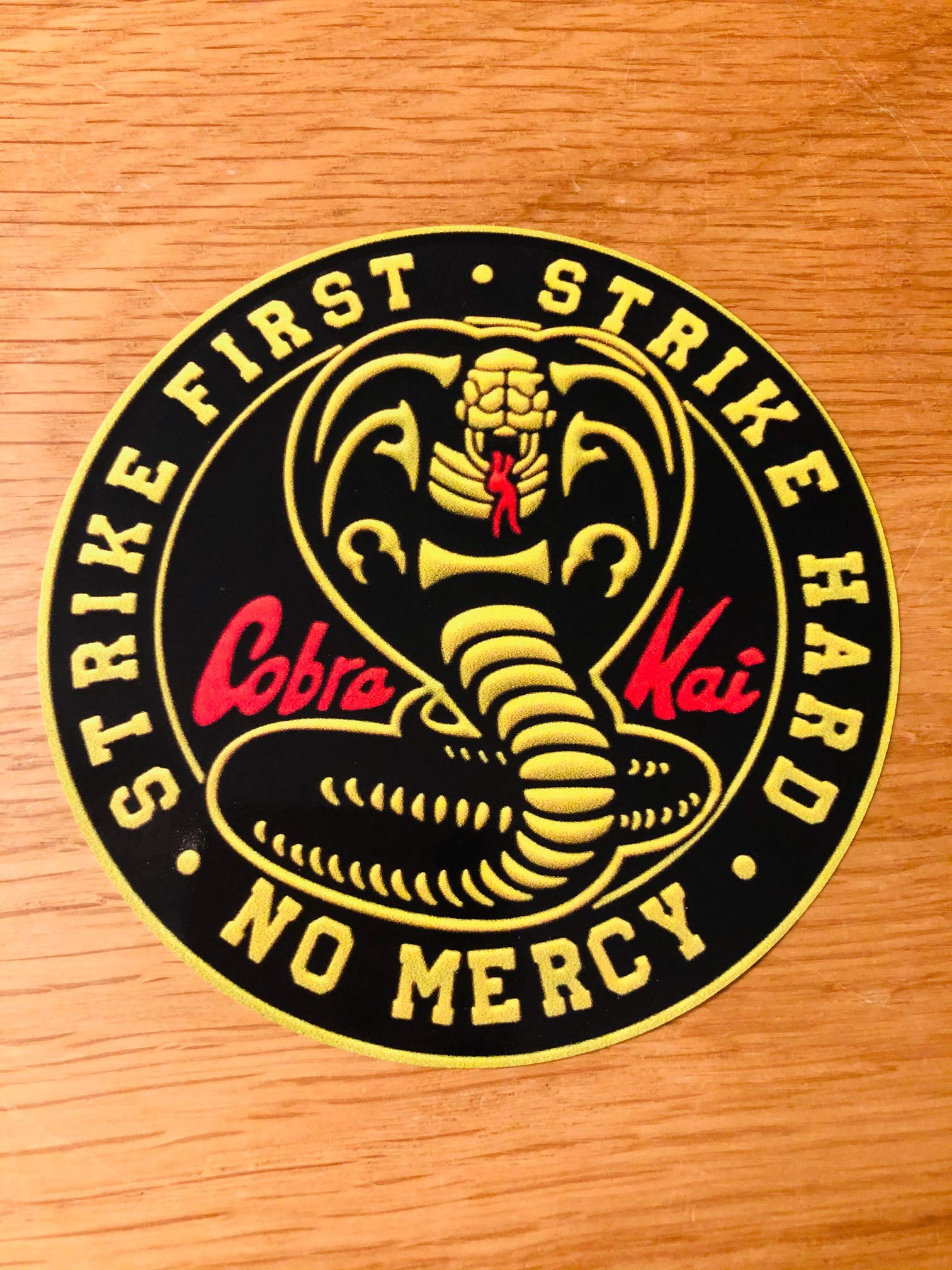 Cobra Kai Strike First Strike Hard No Mercy Sticker Karate Kid Mi442