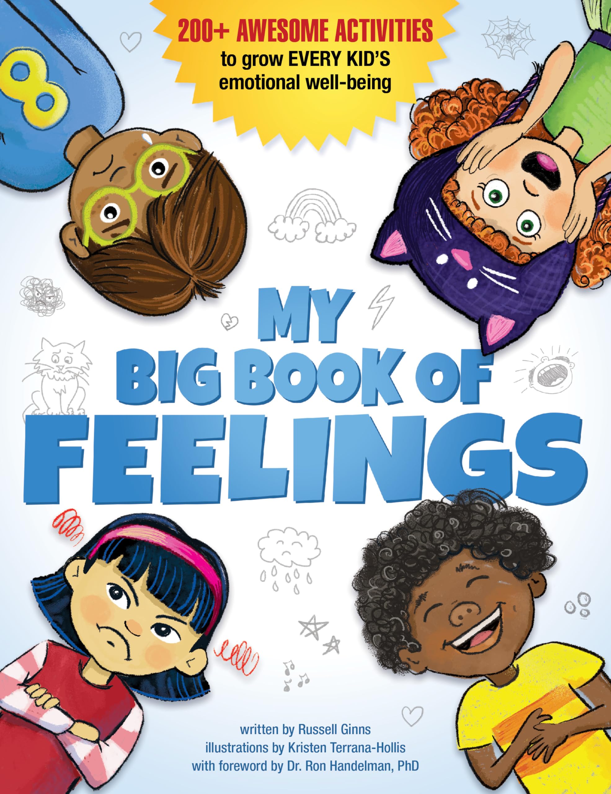 My Big Book of Feelings: 200+ Awesome Activities to Grow Every Kid's Emotional Well-Being