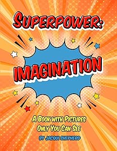 Superpower: Imagination