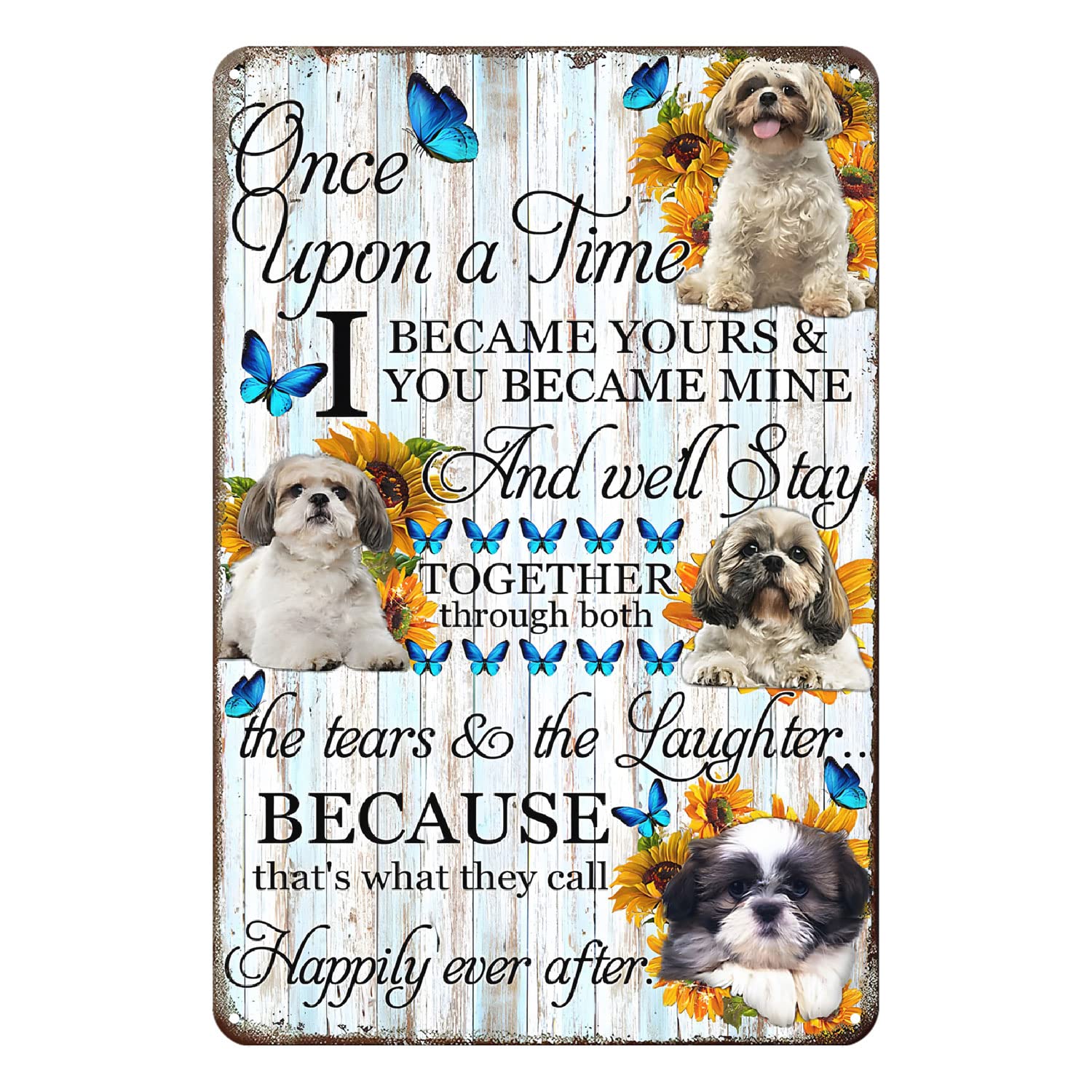 Aenaon Shih Tzu Dog Metal Tin Sign Once Upon A Time Tin Sign Vintage Rustic Decor Cave Coffee Shop Bar Bedroom Home Wall Decor Nostalgic Tin Sign 12"X8"