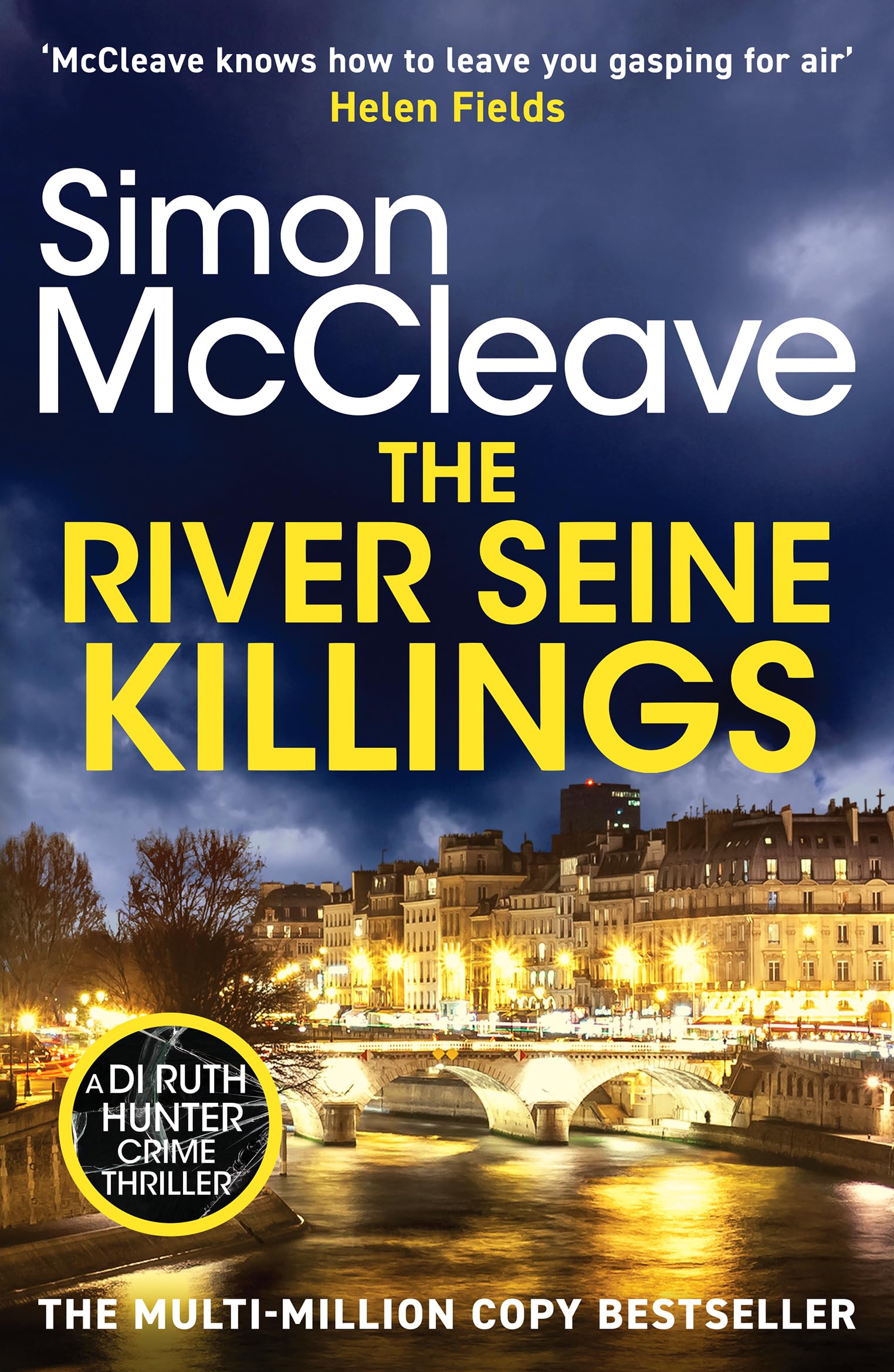 The River Seine Killings: An unmissable crime novel from the iconic number one bestselling author (DI Ruth Hunter, 10)