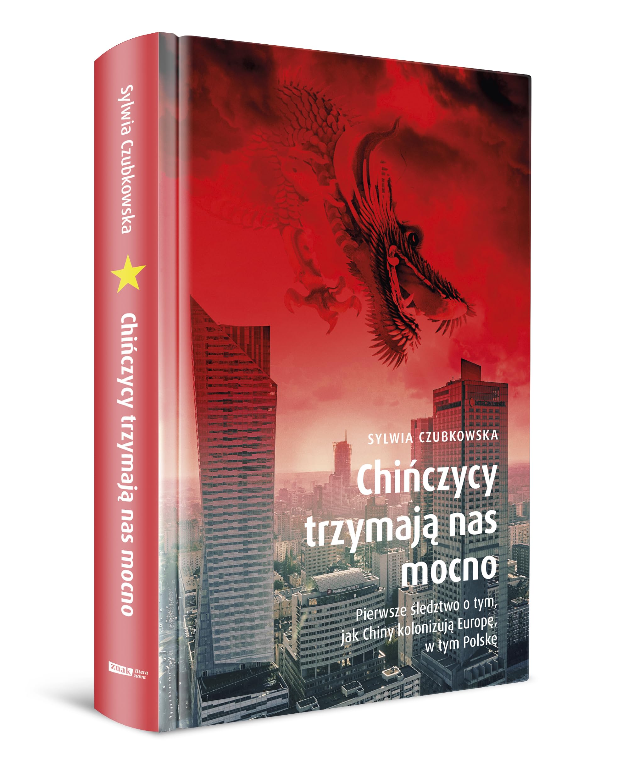 CHIŃCZYCY TRZYMAJĄ NAS MOCNO: Pierwsze śledztwo o tym, jak Chiny kolonizują Europę, w tym Polskę