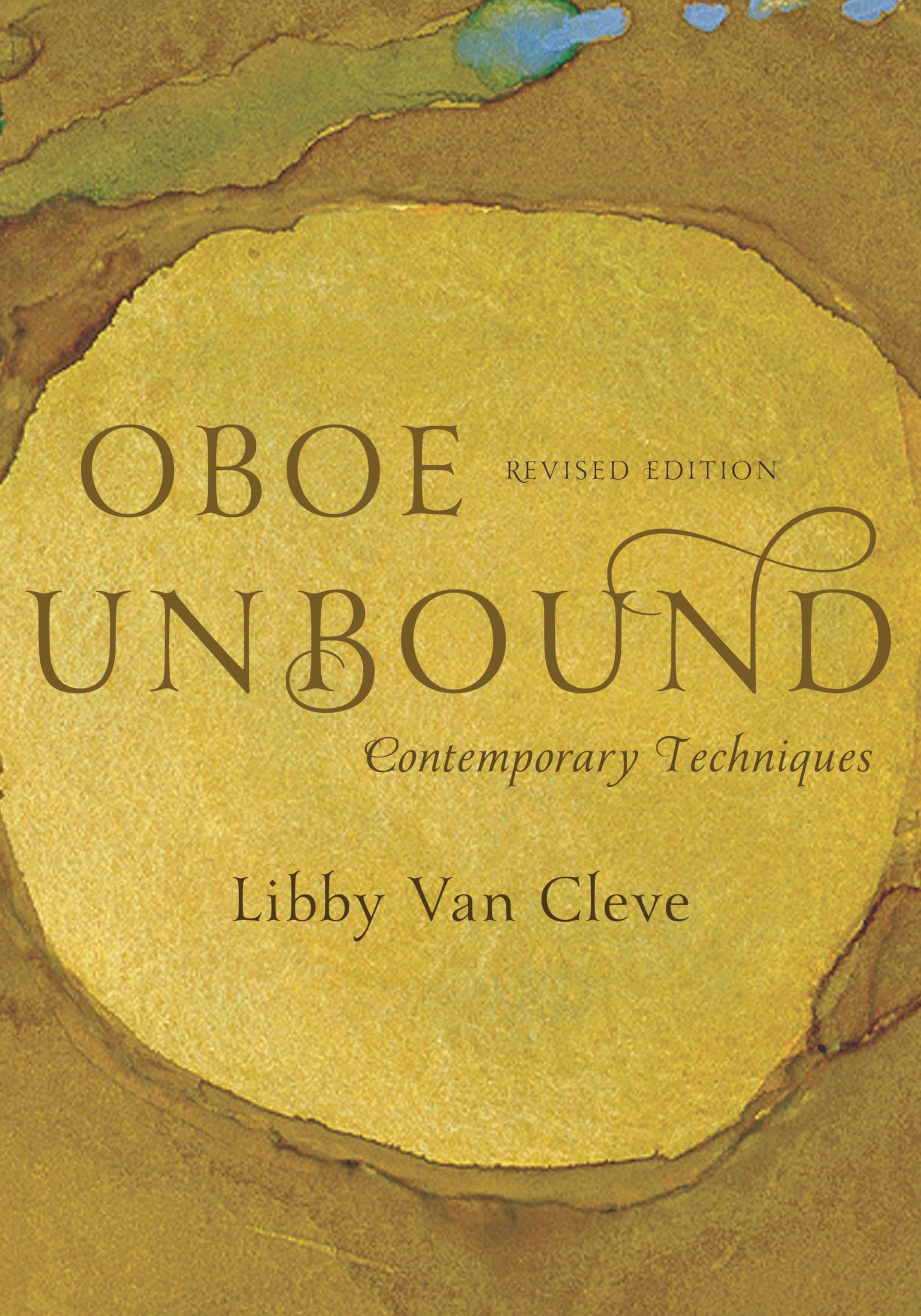 Oboe Unbound: Contemporary Techniques (The New Instrumentation Series)
