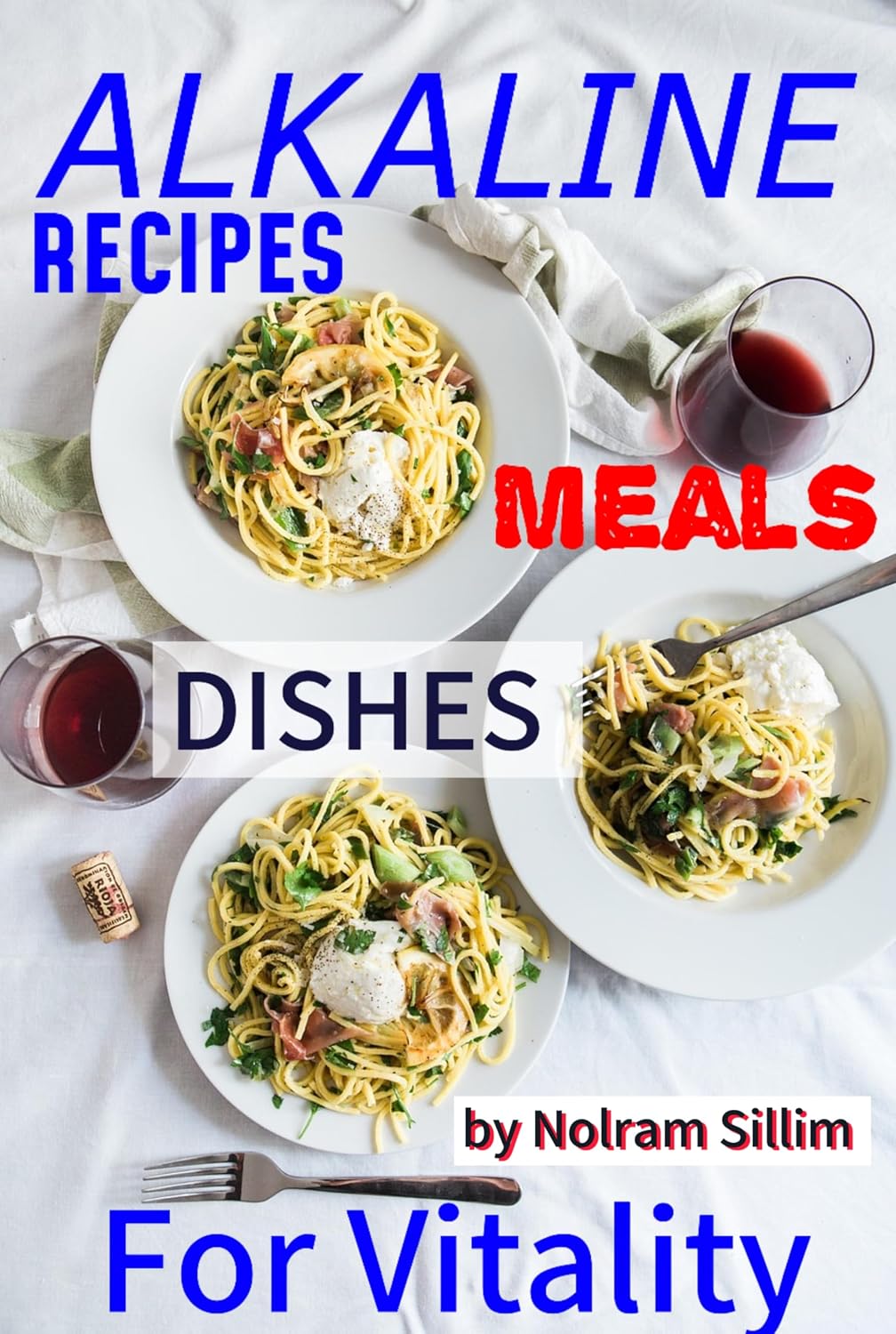 Alkaline Meals & Healing Recipes: A Jamaican-Inspired Approach to Nourishing Your Body Naturally (The Ultimate Alkaline Jamaican Cookbook Series 2)