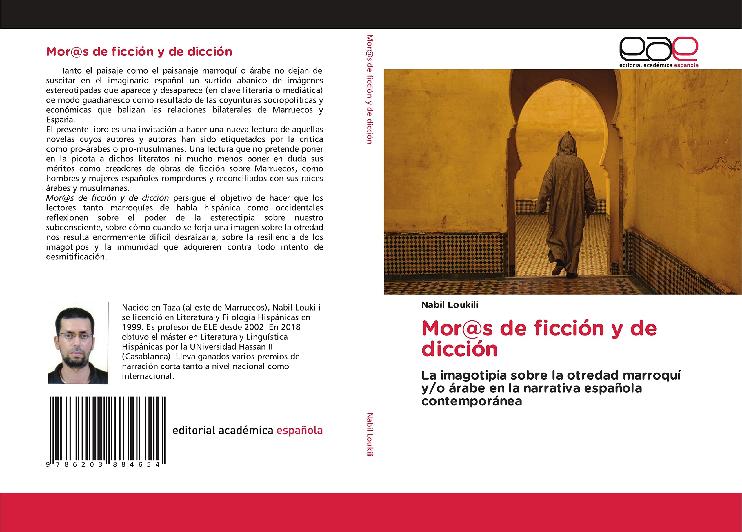Mor@s de ficción y de dicción: La imagotipia sobre la otredad marroquí y/o árabe en la narrativa española contemporánea