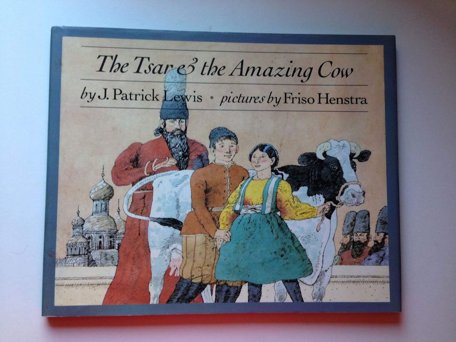 The Tsar and the Amazing Cow (Dial Books for Young Readers) Wilson