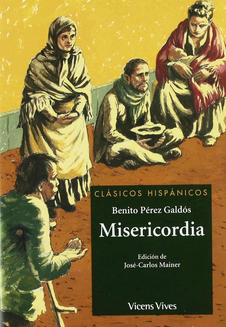 Misericordia, de Benito Pérez Galdós. Literatura realista