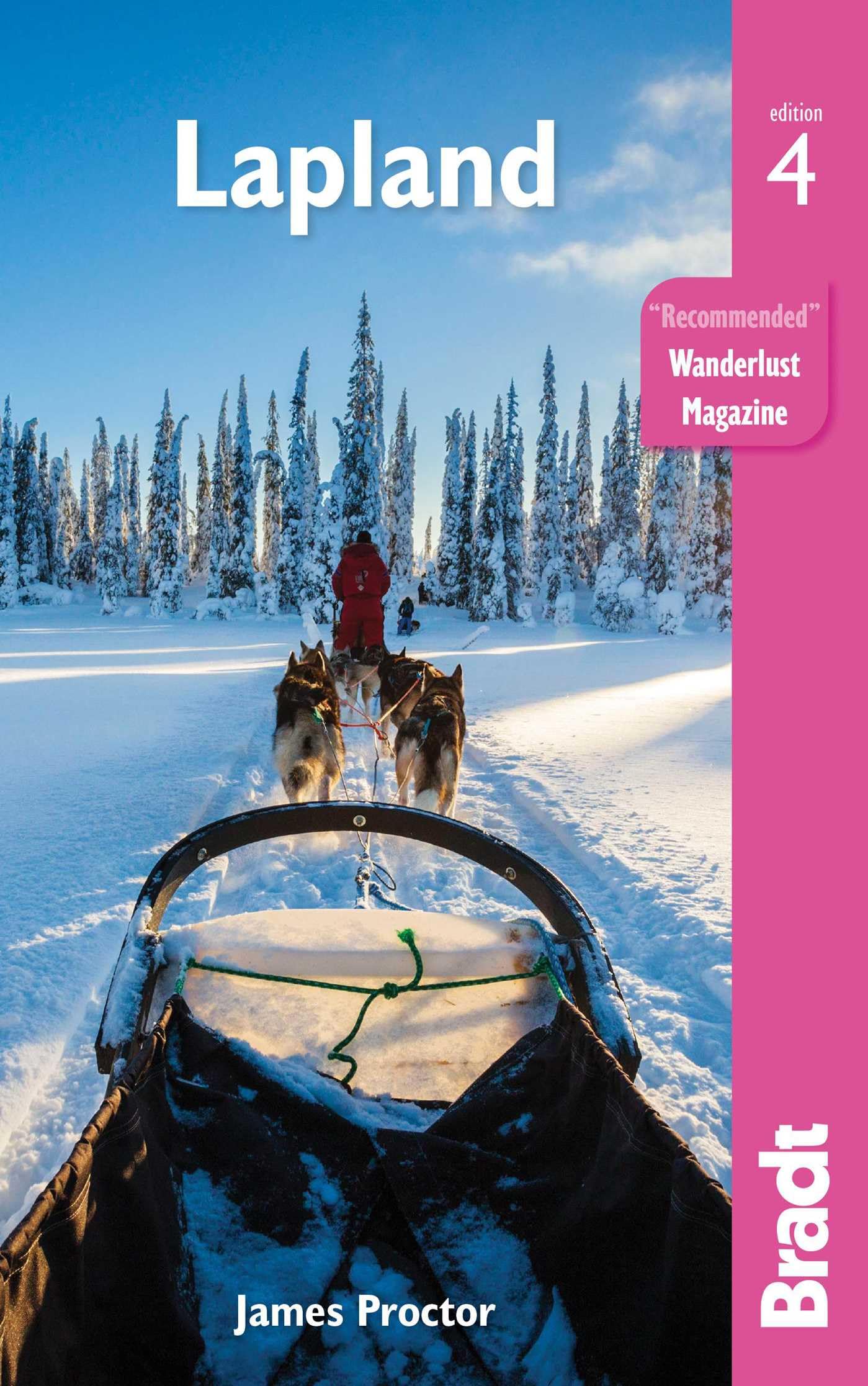 Lapland (Bradt Travel Guides),Proctor, James James Proctor,