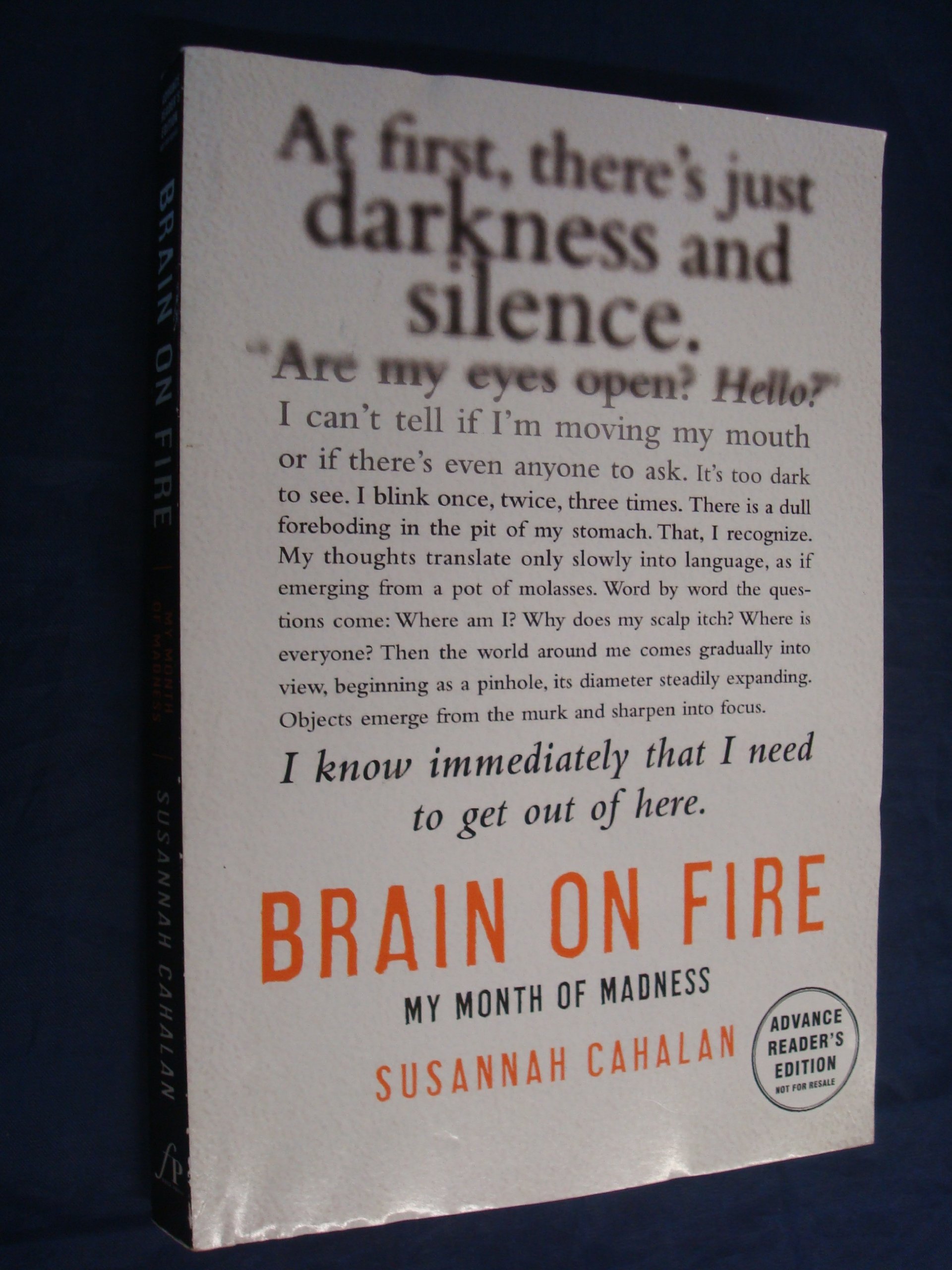 Brain on Fire: My Month of Madness Cahalan, Susannah