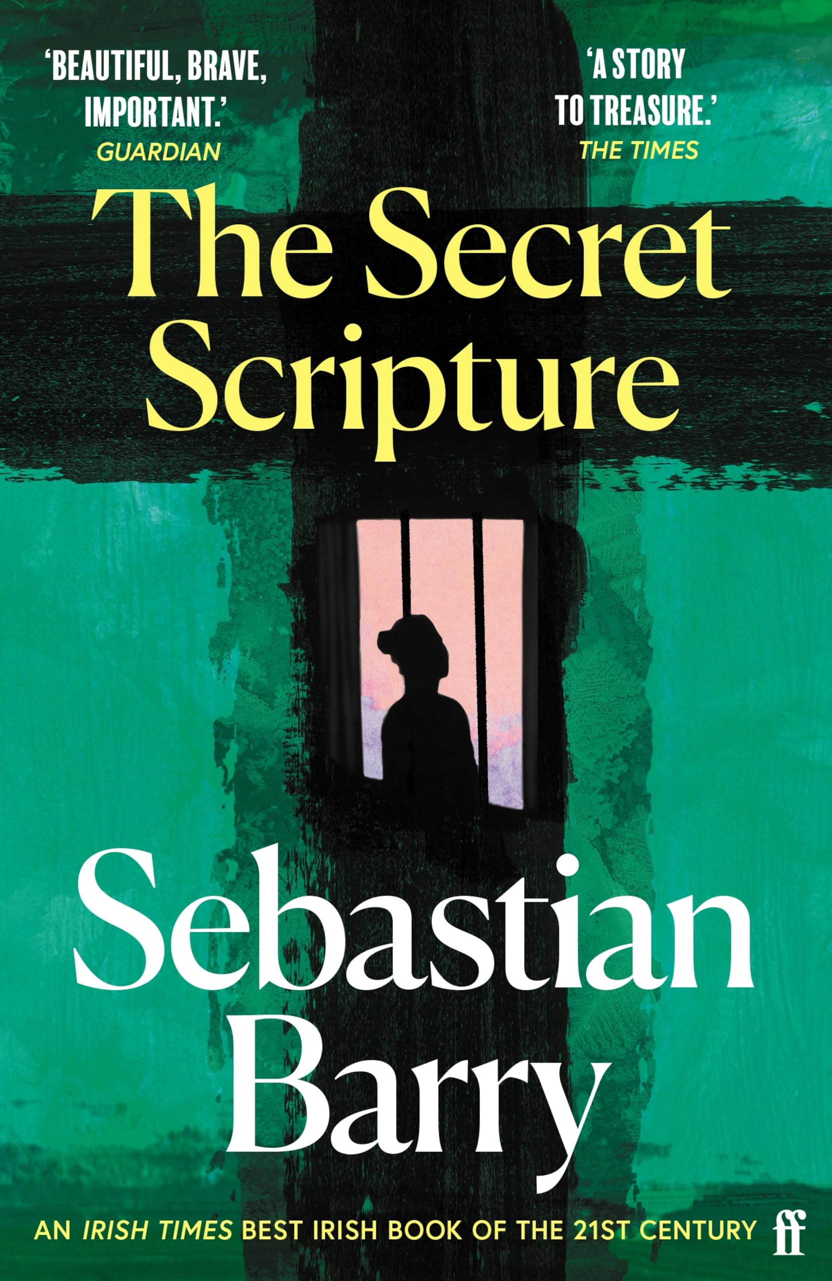 The Secret Scripture: AN IRISH TIMES BEST IRISH BOOK OF THE 21ST CENTURY (English Edition)