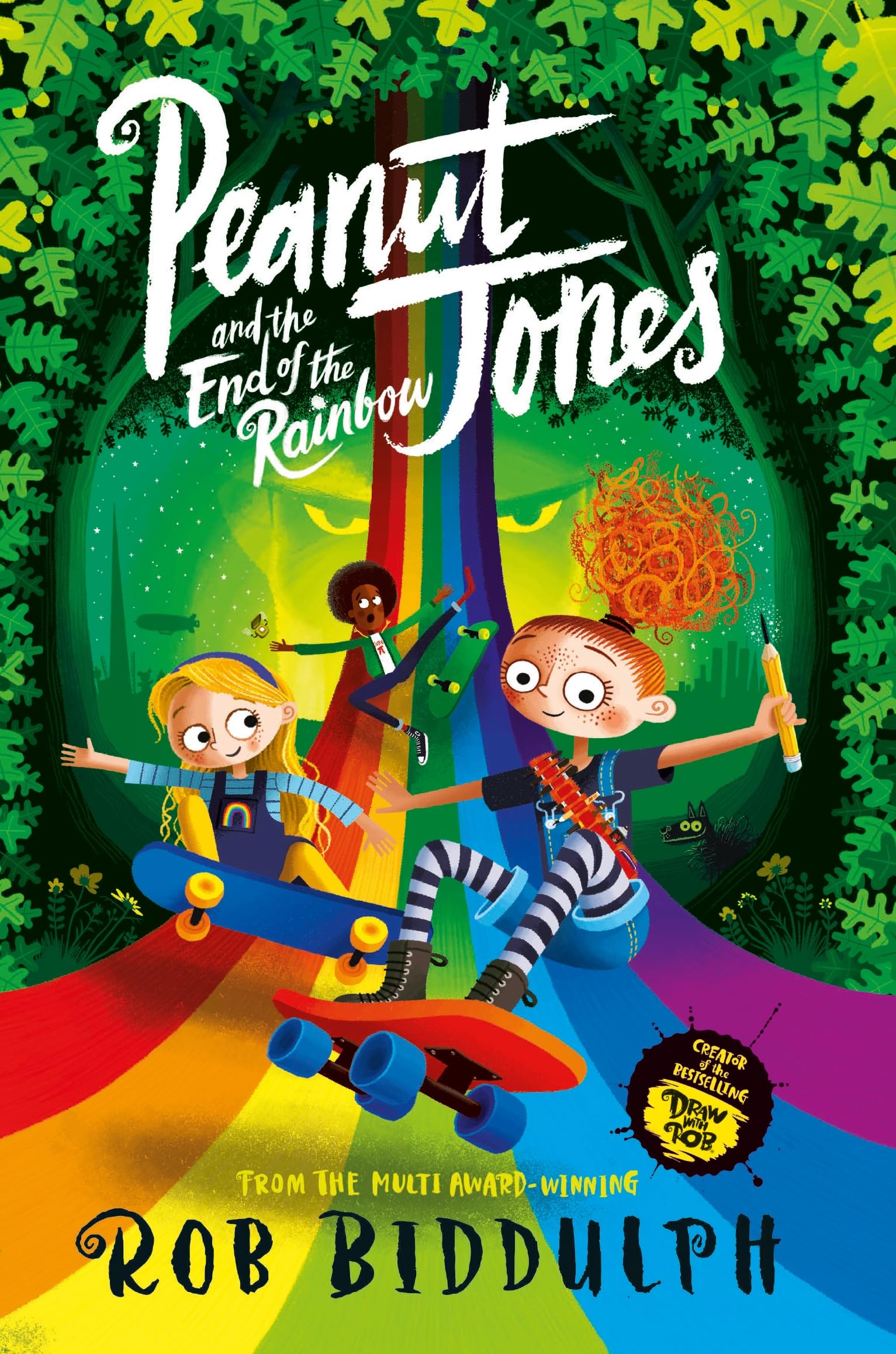 Peanut Jones and the End of the Rainbow: Peanut Jones, Book Three