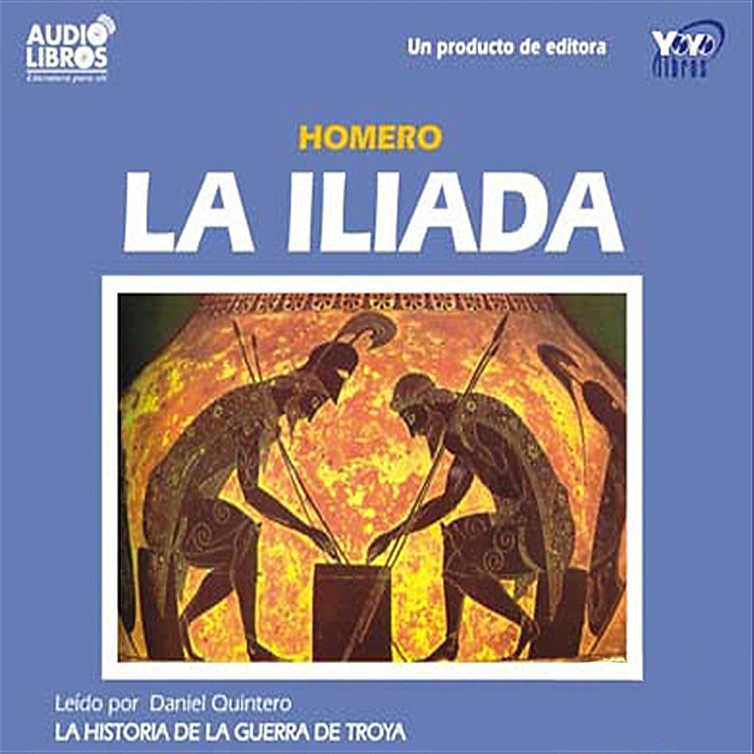 La Iliada [The Iliad]