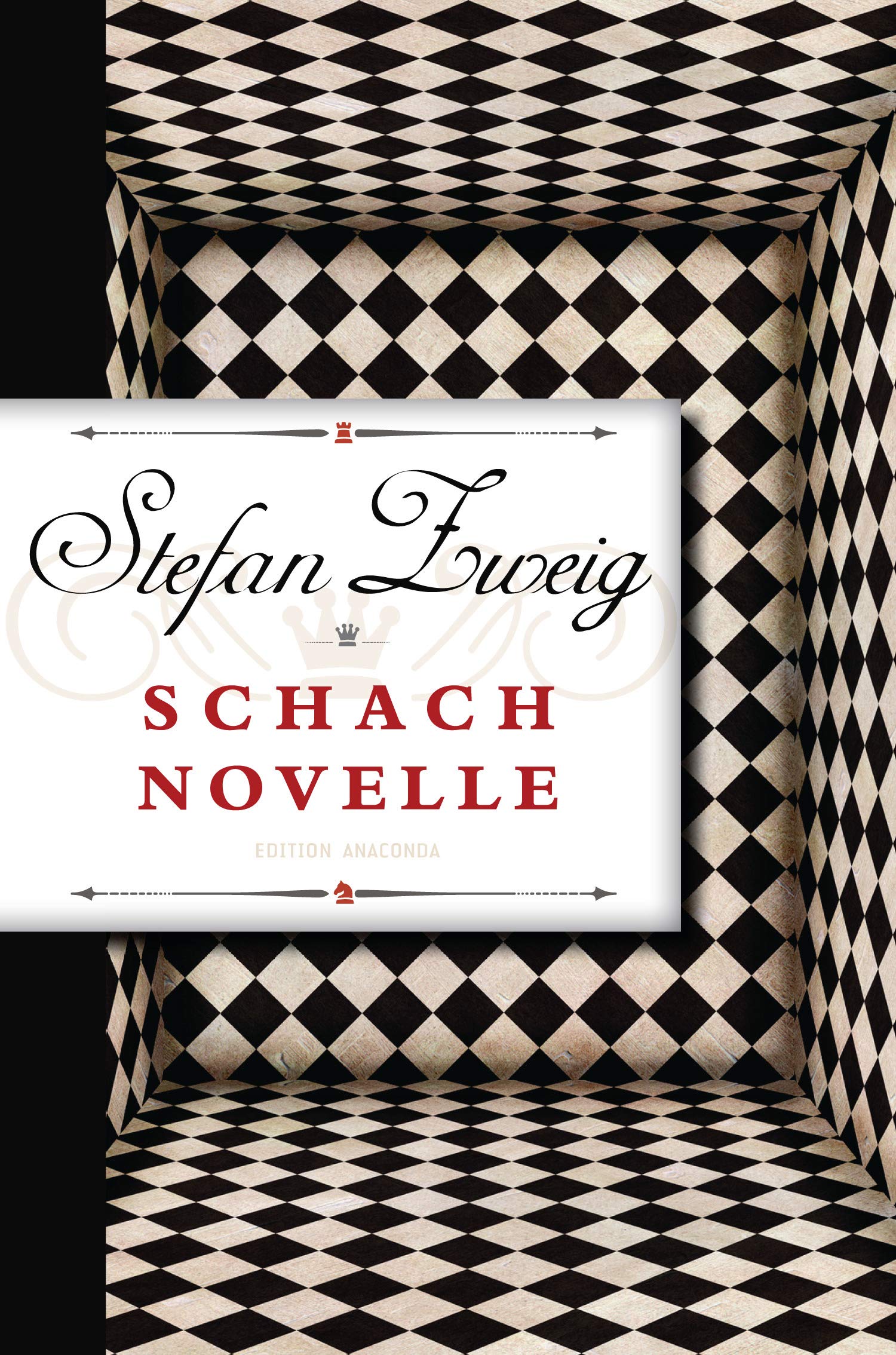 Schachnovelle: Stefan Zweigs letzter und weltberühmter Text. Eindringlich und sprachlich raffiniert. Mehrfach verfilmt. Ein Meisterwerk der Weltliteratur