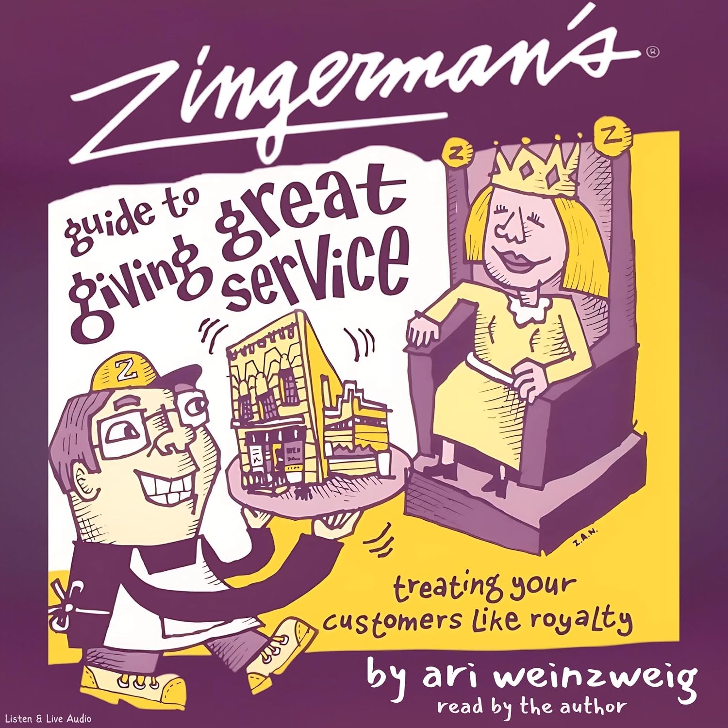 Amazon.com: Zingerman's Guide to Giving Great Service: Treating Your ...