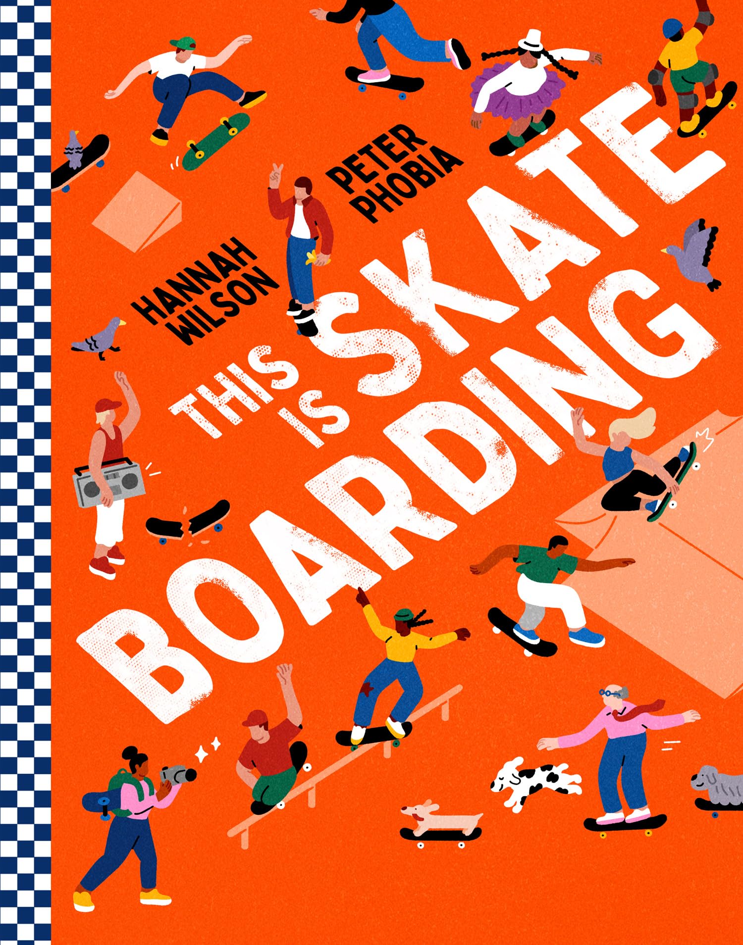 This is Skateboarding: A fully illustrated non-fiction book about the world of skateboarding for children aged 9+.