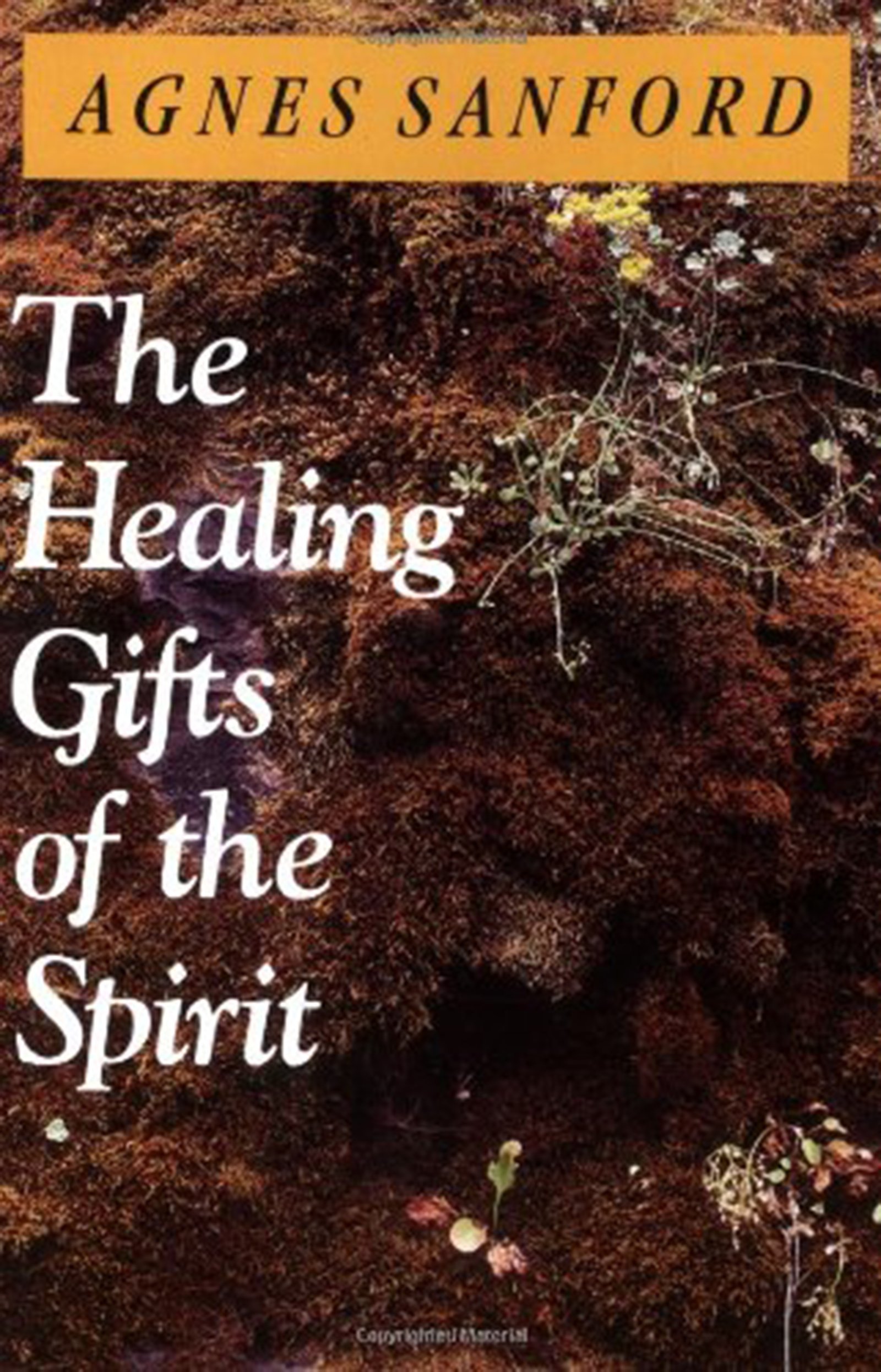 The Healing Gifts of the Spirit - 0060670525, Sanford, paperback