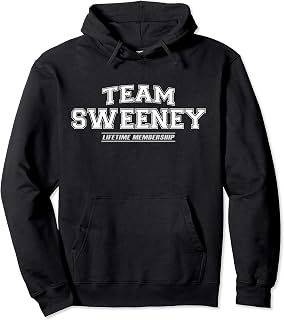 Team Sweeney | Proud Family Surname, Last Name Pullover Hoodie