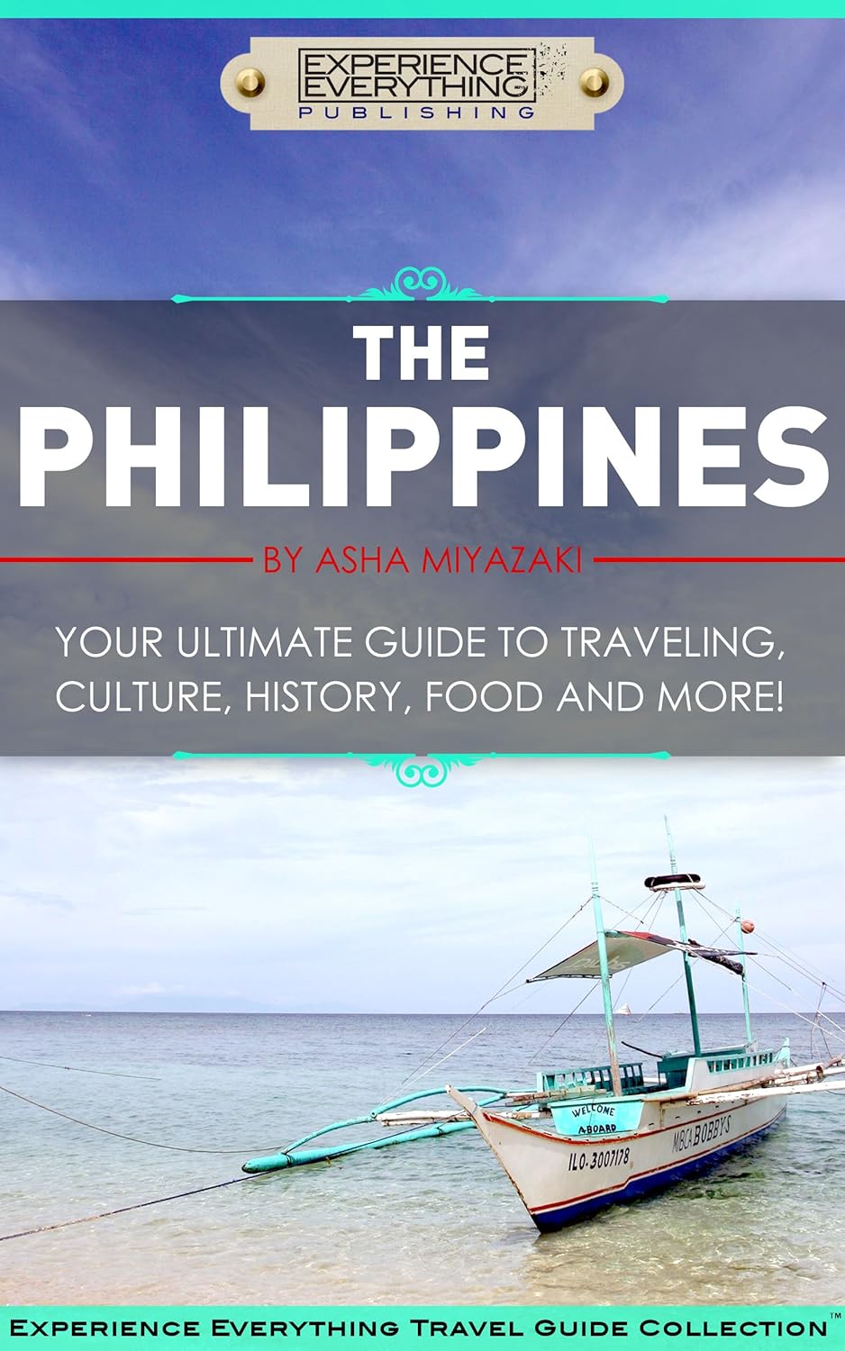 Amazon The Philippines Your Ultimate Guide to Traveling, Culture