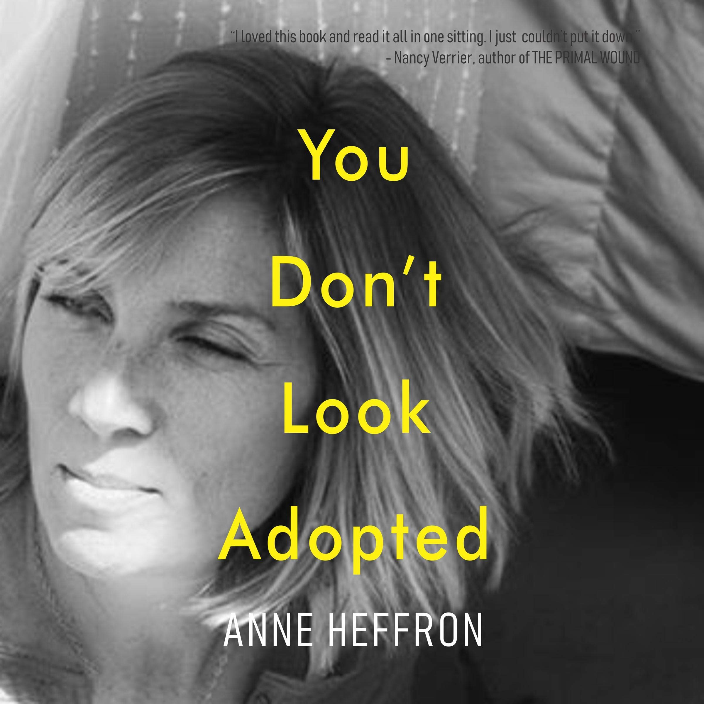 You Don't Look Adopted