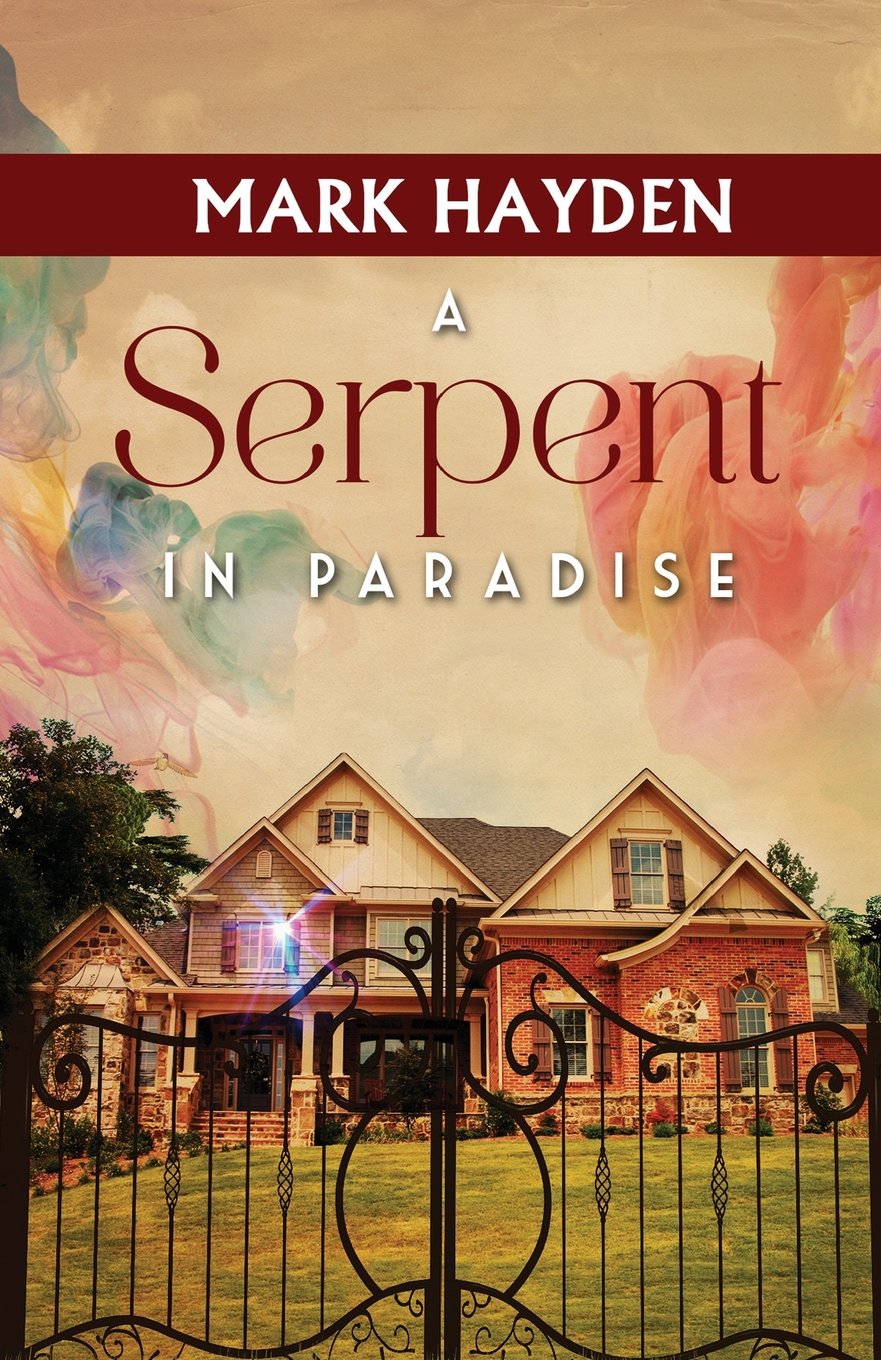 A Serpent in Paradise: Volume 1 (Tom Morton)