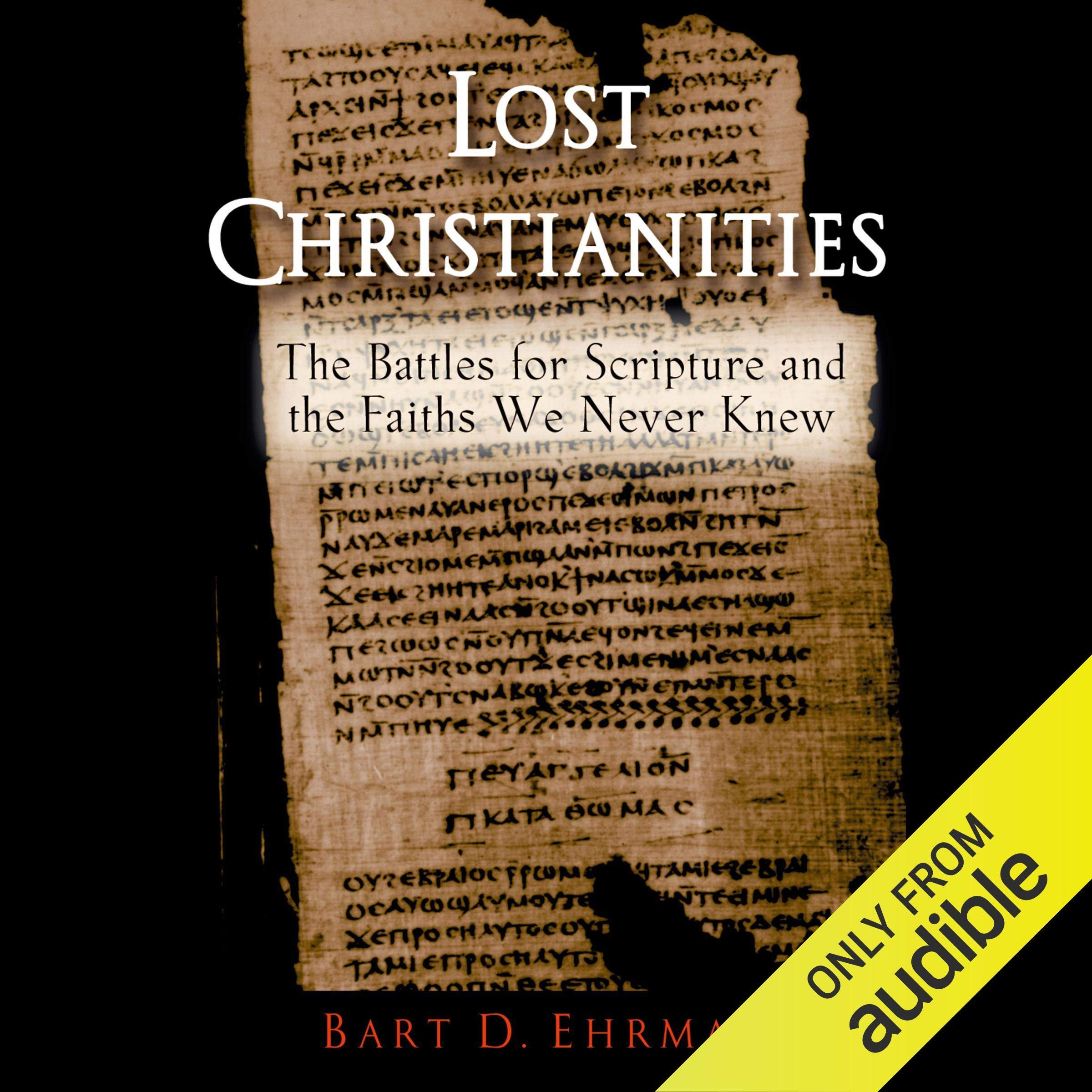 Lost Christianities