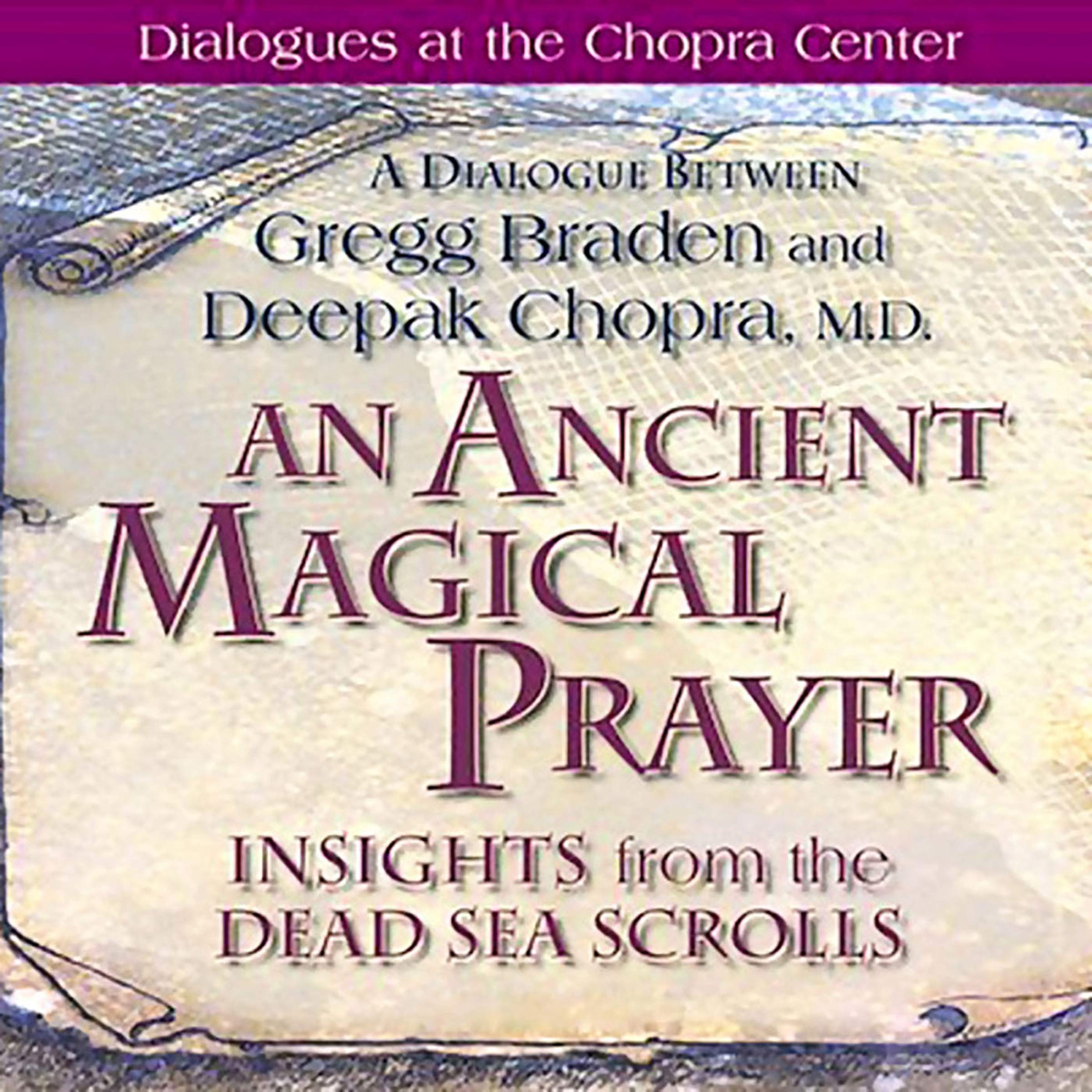 An Ancient Magical Prayer