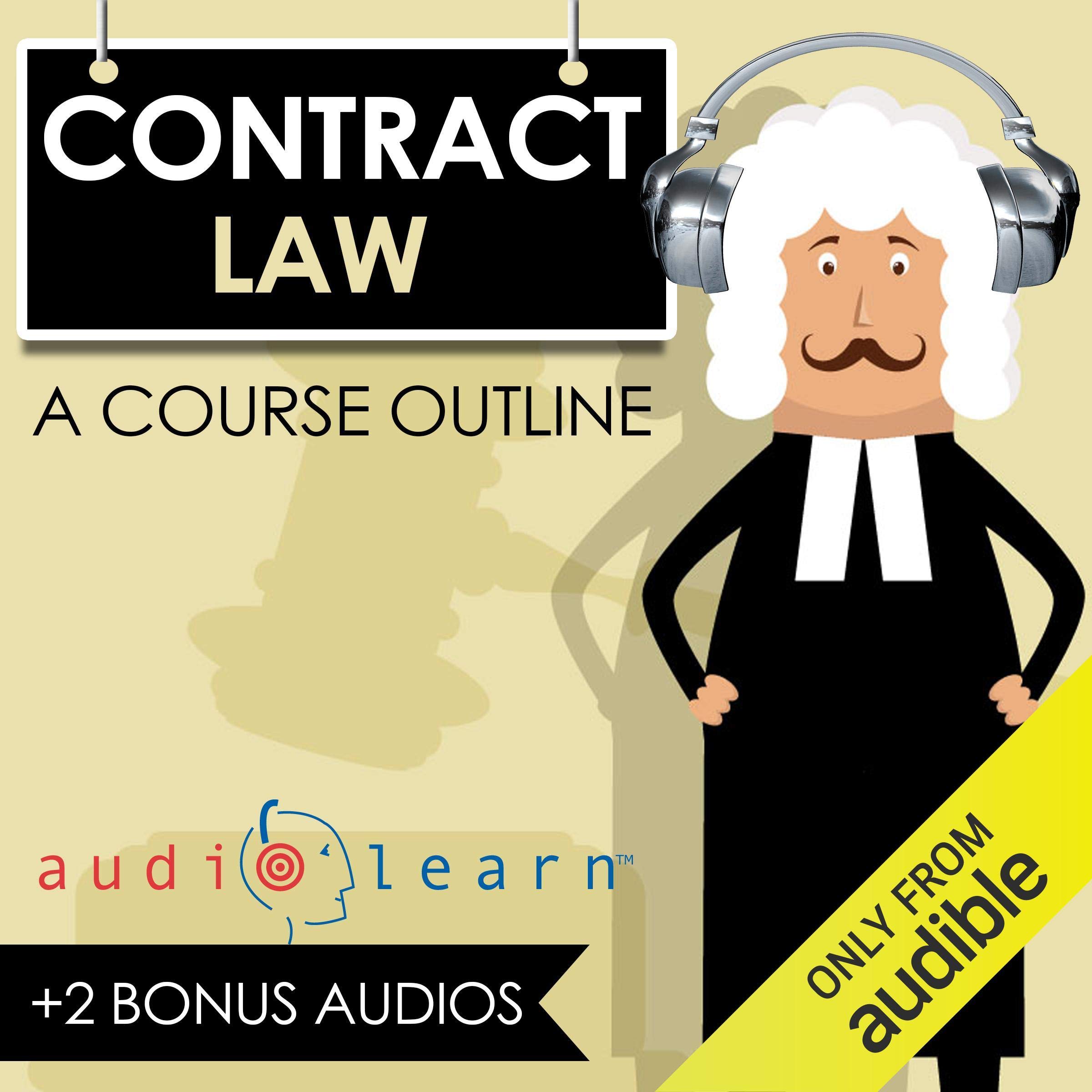 Contracts Law AudioLearn - A Course Outline